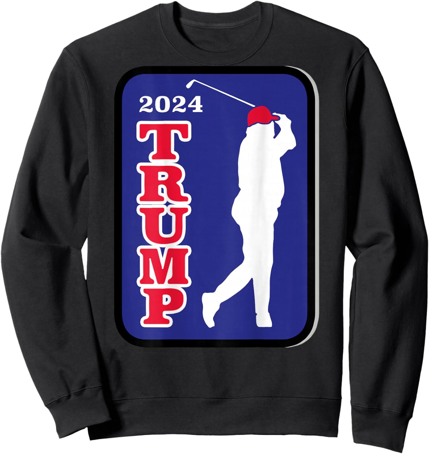 Trump 2024 Golf (on back) Sweatshirt - Sweatshirt | Black