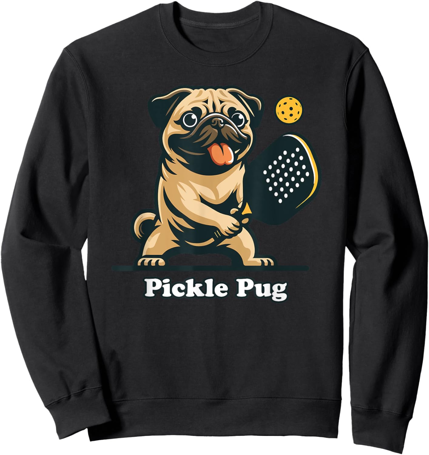 Pug Dad Pug Canine Playing Pickleball Funny Doggo Pickle Pug , Small, Grey Sweatshirt - Sweatshirt | Black