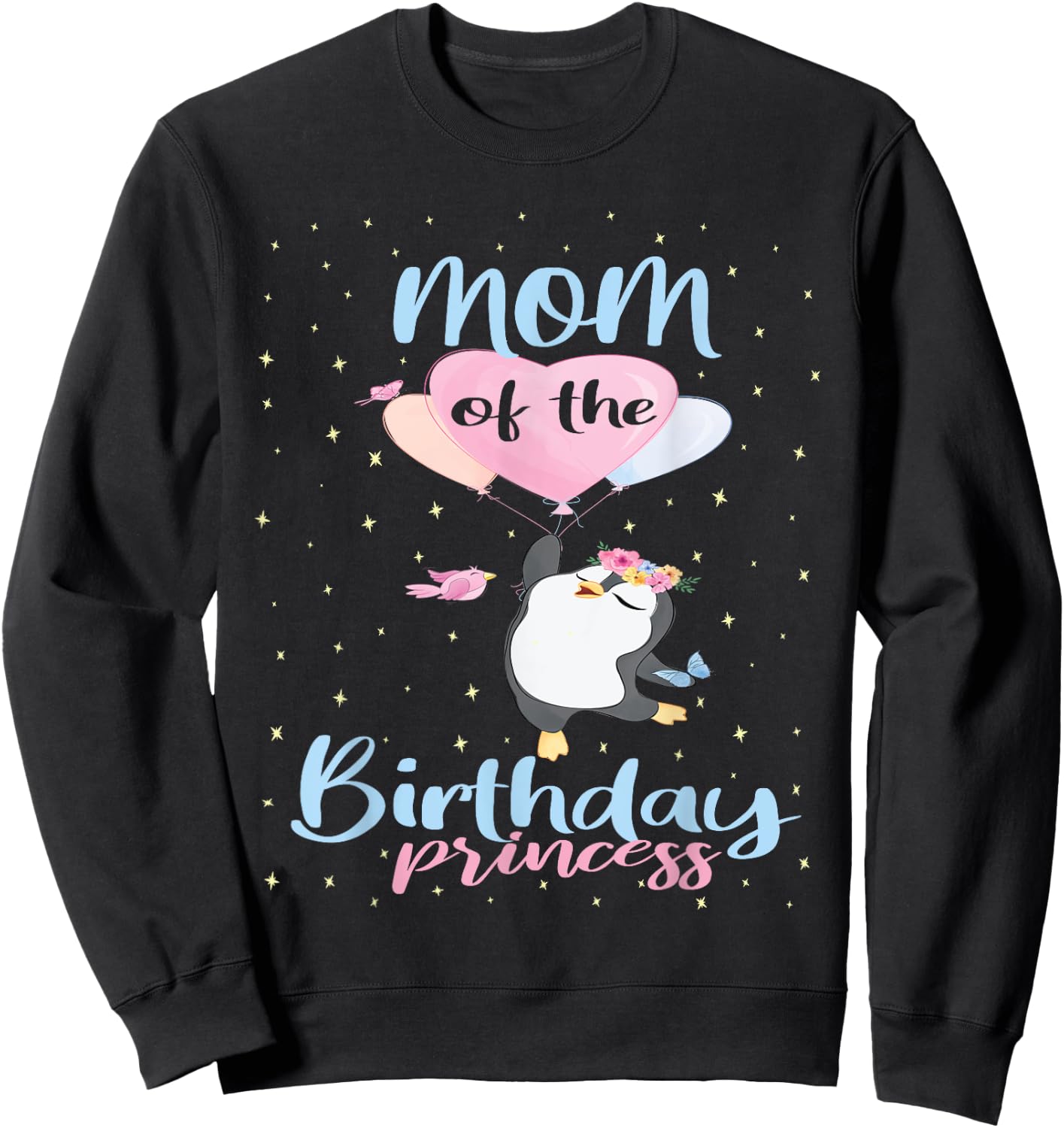 Mom Of The Birthday Princess Penguin Girls B-day Party Sweatshirt - Sweatshirt | Black