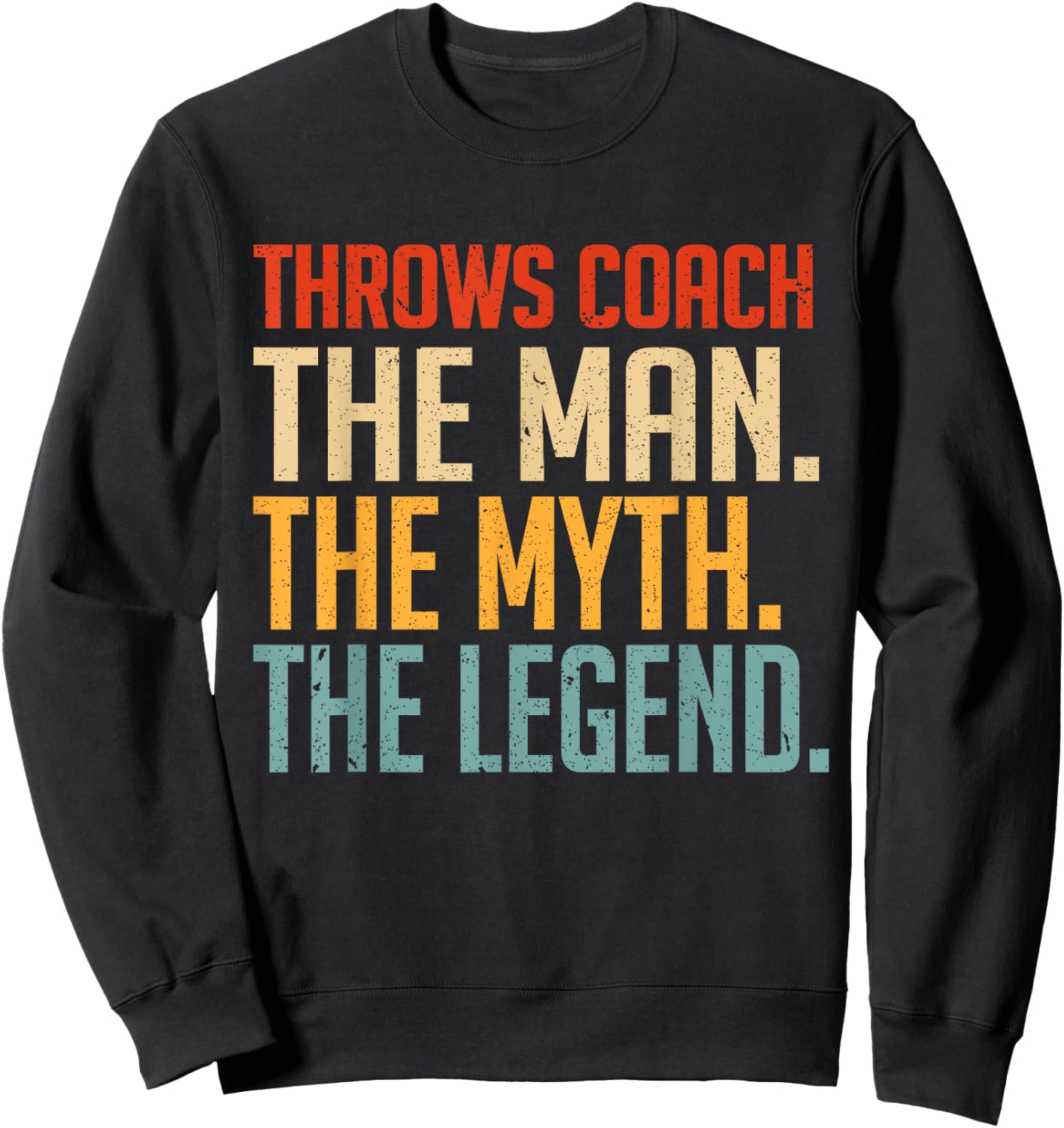Fun Hilarious Funny Track & Field Throwing Throws Coach Sweatshirt - Sweatshirt | Black
