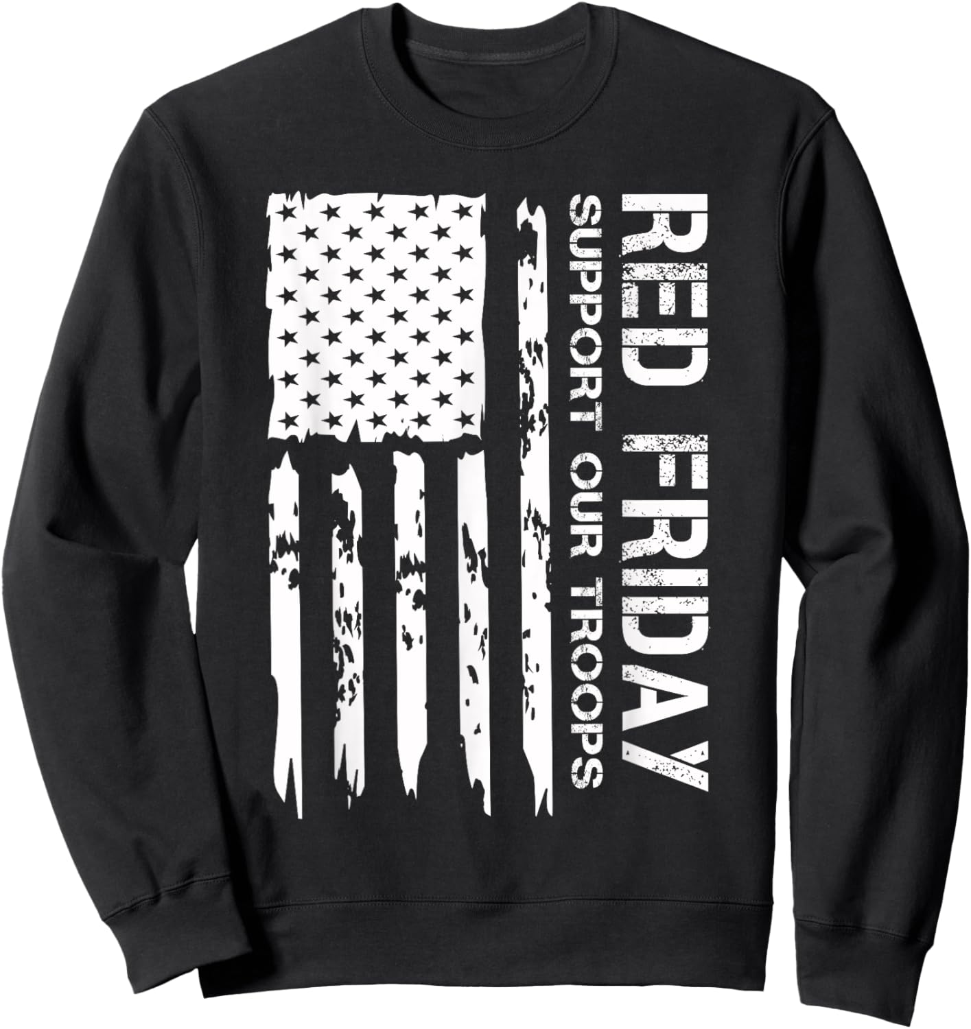 American Flag Red Friday Military Remember Everyone Deployed Women Men Sweatshirt - Sweatshirt | Black