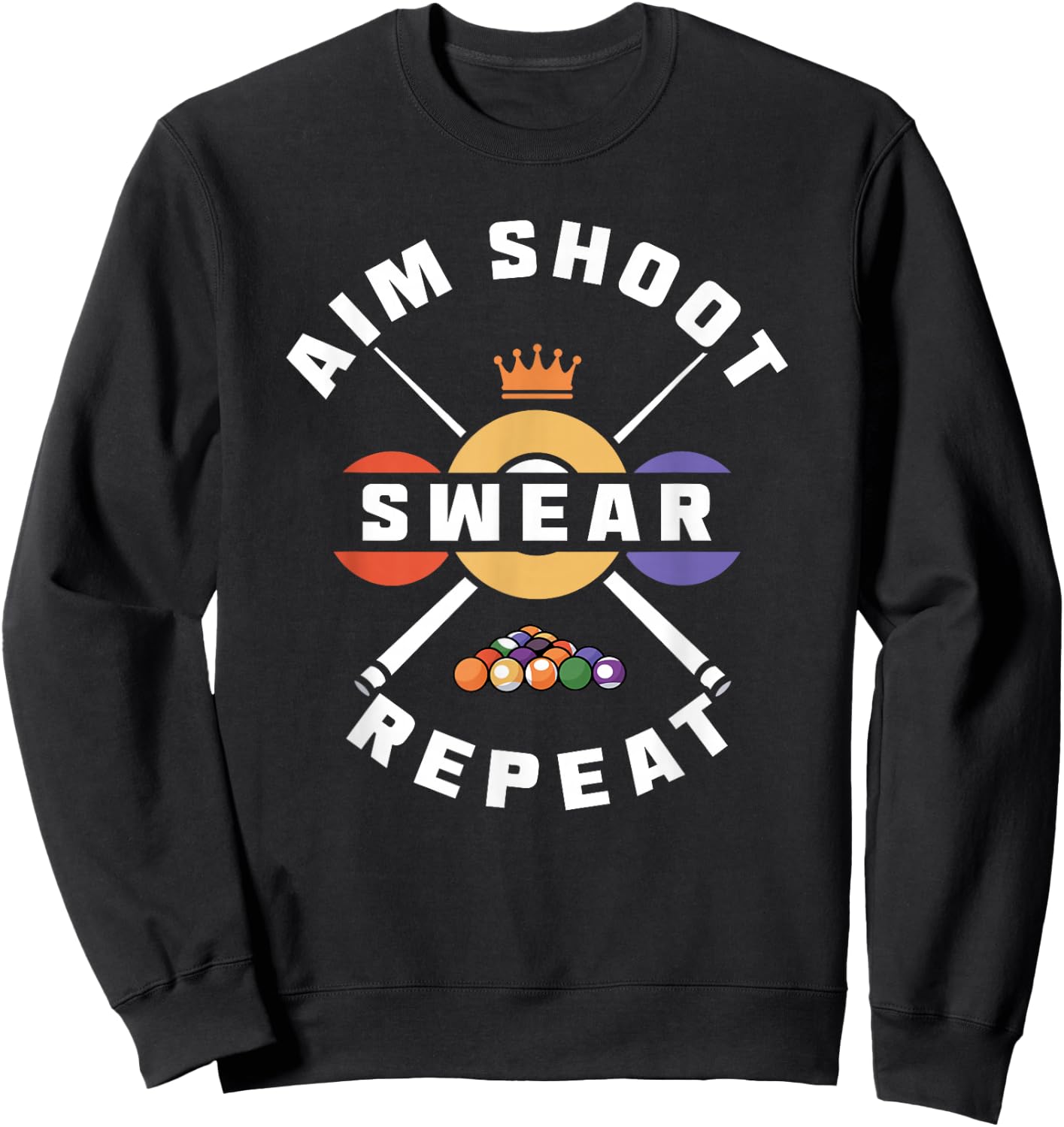 Aim Shoot Swear Repeat Sweatshirt - Sweatshirt | Black