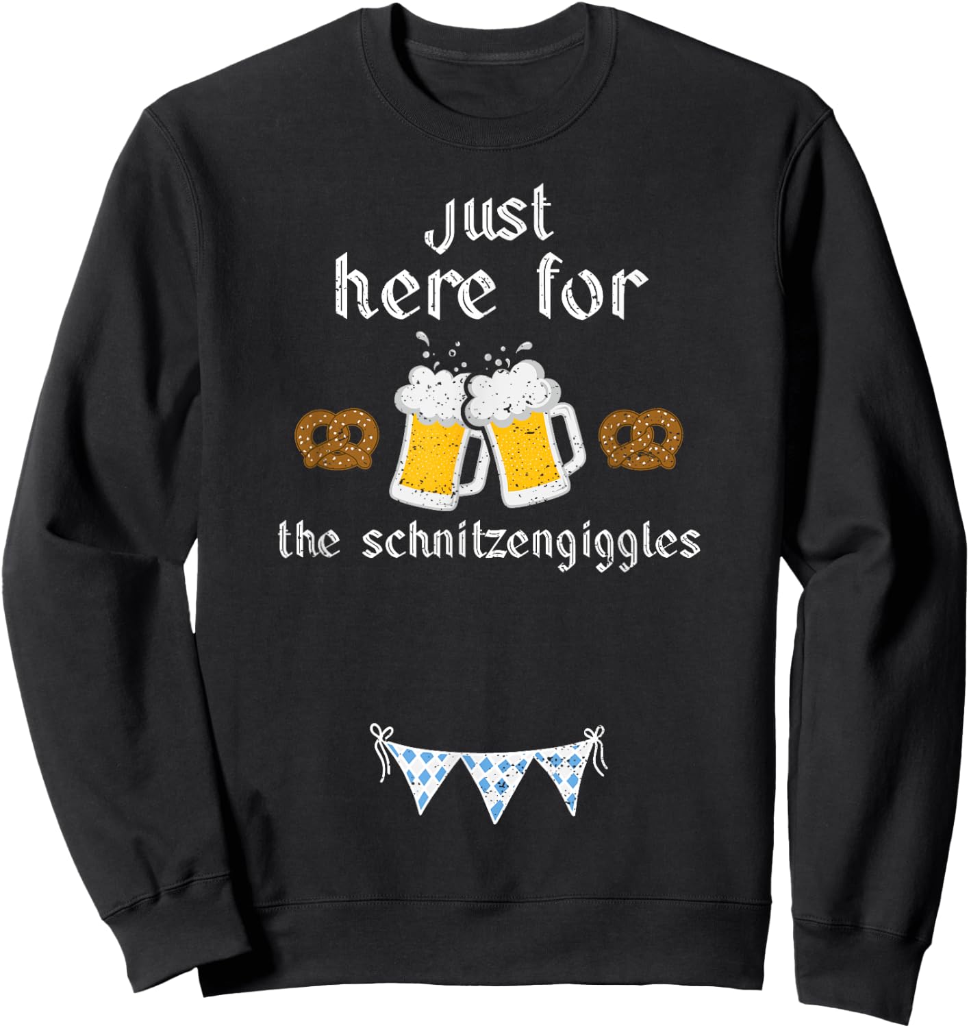 Schnitzel: Just Here For The Schnitzengiggles - Oktoberfest Sweatshirt - Sweatshirt | Black