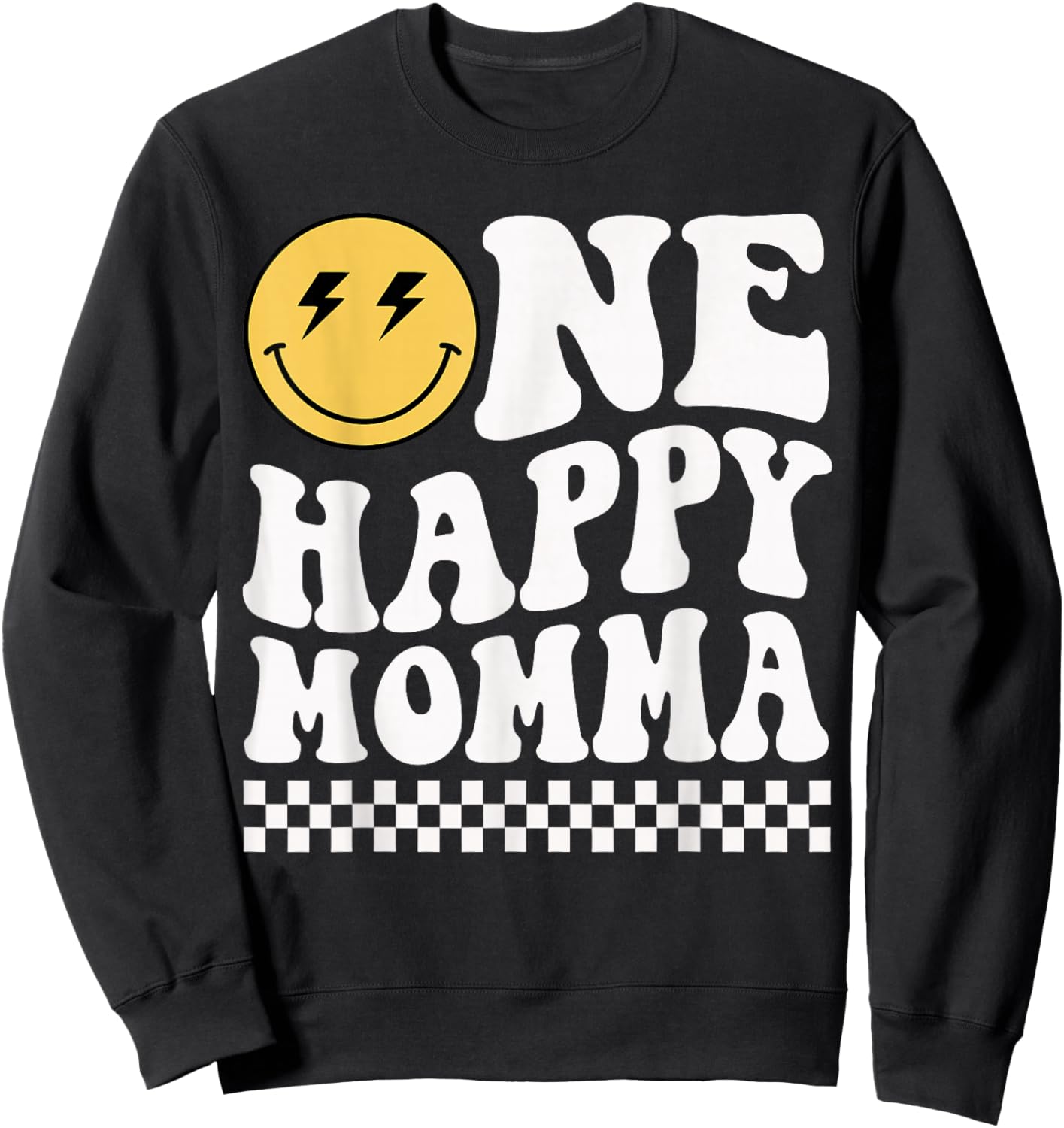 One Happy Dude Momma 1st Birthday Family Matching Sweatshirt - Sweatshirt | Black