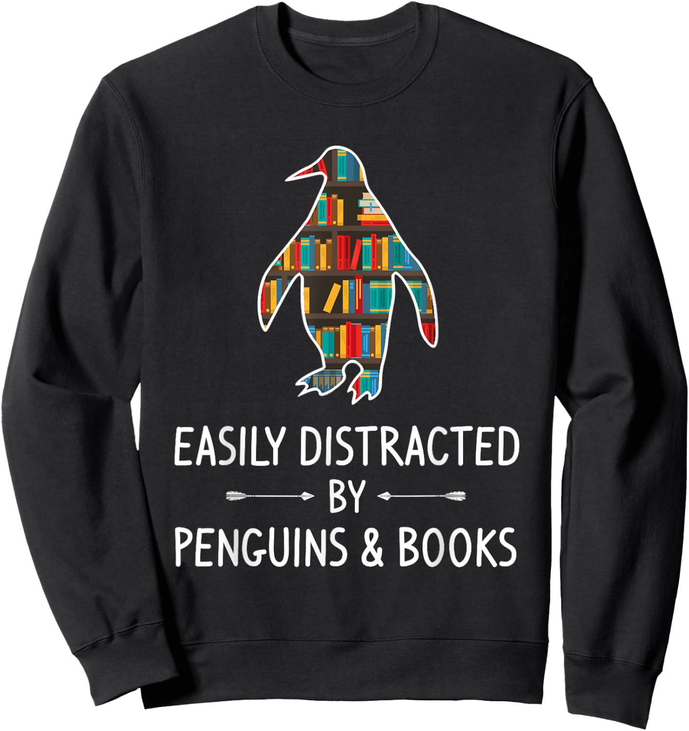 Easily Distracted By Penguins & Books Lover Gift Bird Animal Sweatshirt - Sweatshirt | Black