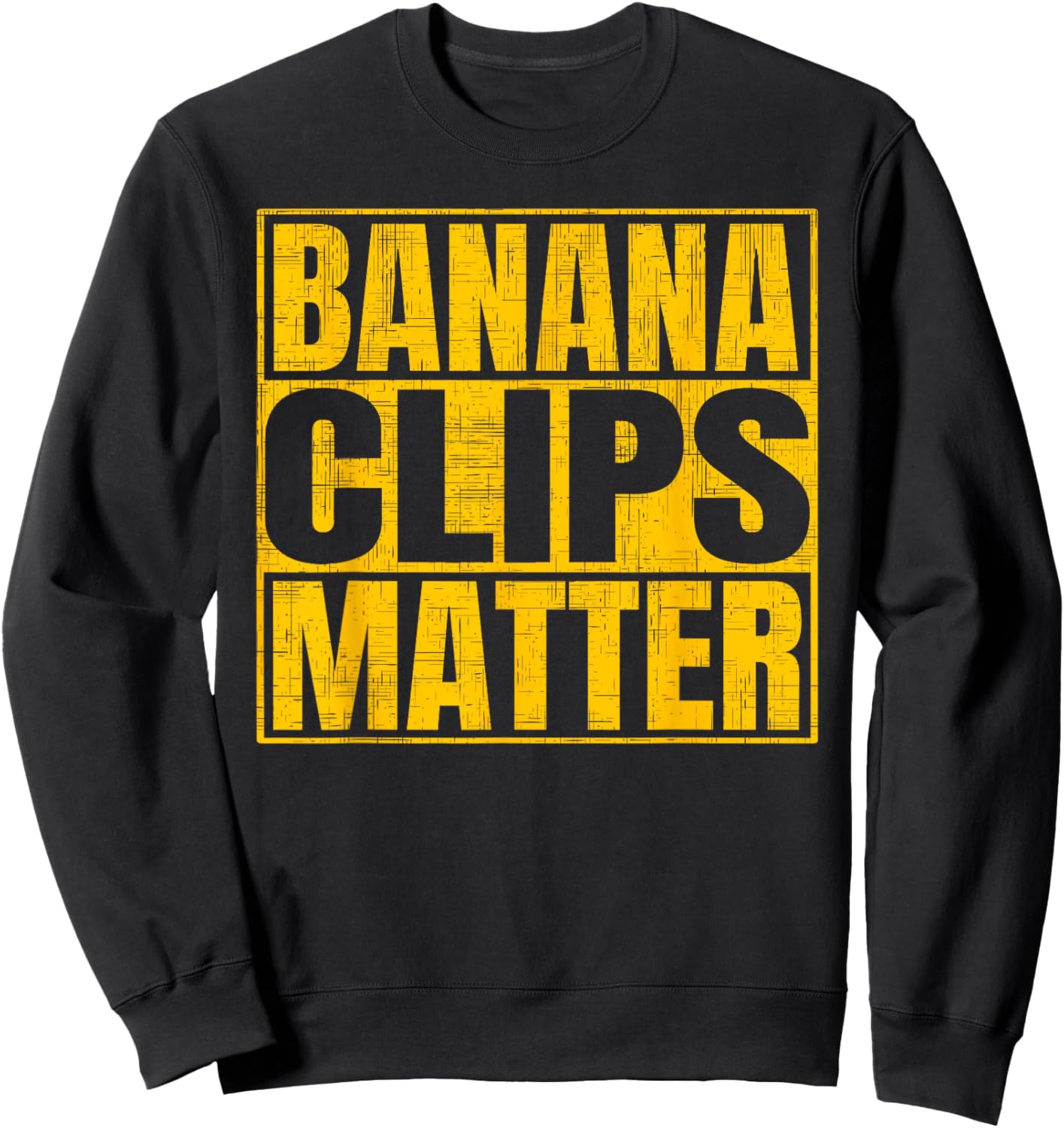 Banana Clips Matter Funny AK-47 Rifle Sweatshirt - Sweatshirt | Black