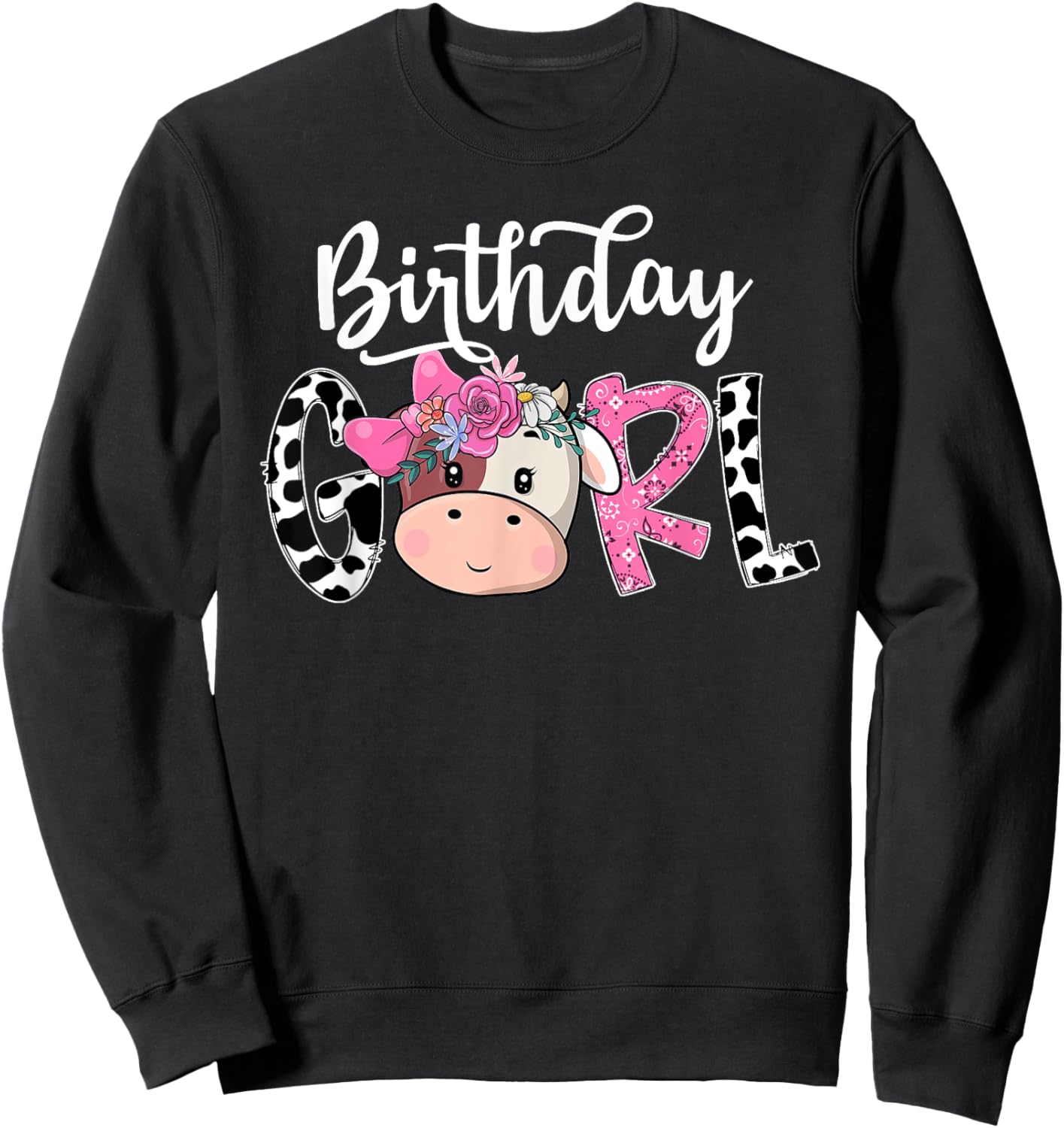 Birthday Girl Shirt Cow Farm Family Party Sweatshirt - Sweatshirt | Black