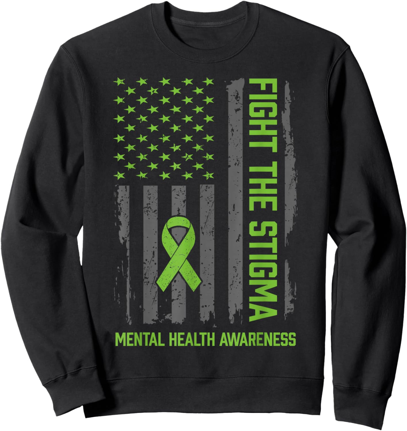 Mental Health Awareness Shirt Fight The Stigma Mental Health Sweatshirt - Sweatshirt | Black
