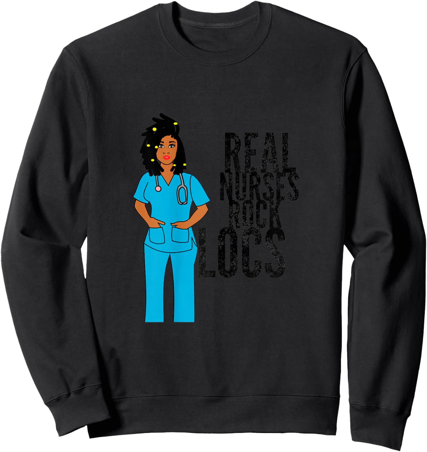 Black African American Nurse natural hair locs dreadlocks Sweatshirt - Sweatshirt | Black