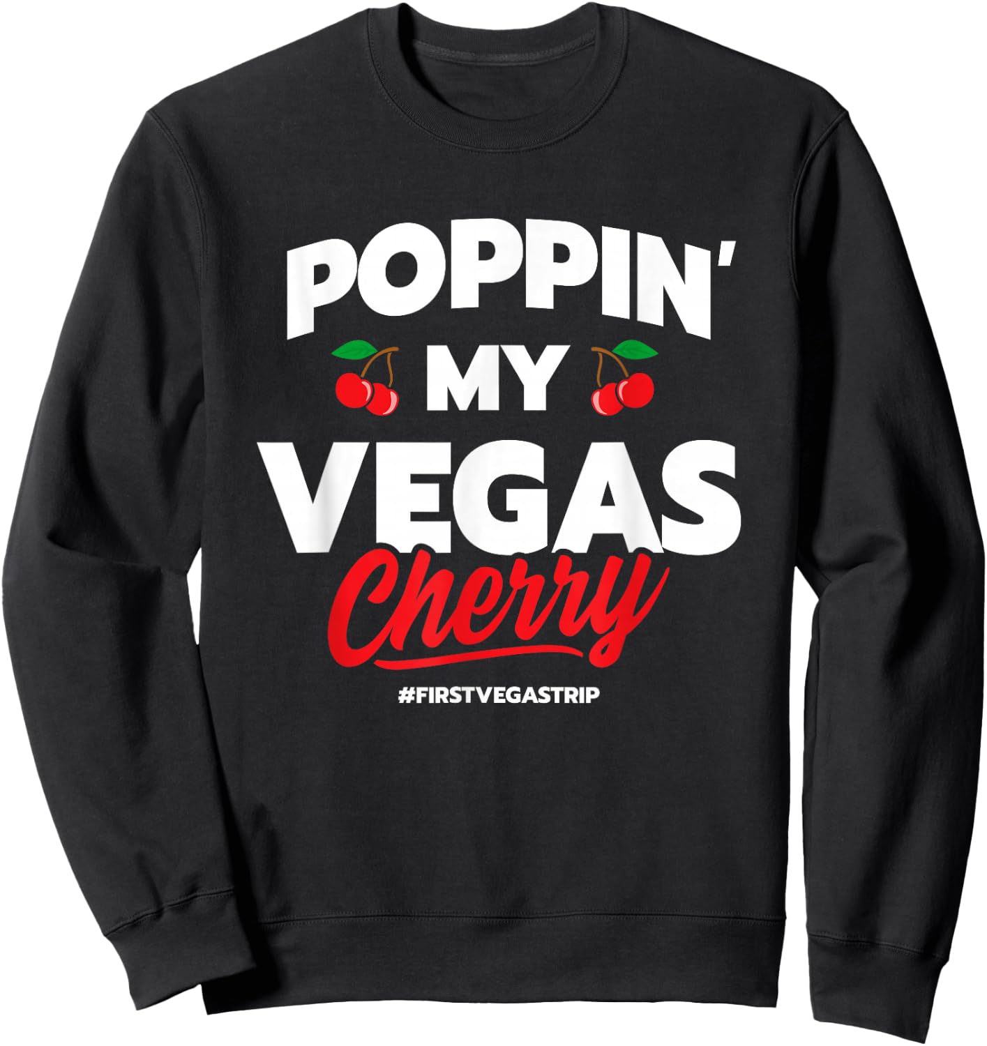 Vegas Trip - Couples Vacation - Girls Trip - Las Vegas Sweatshirt - Sweatshirt | Black