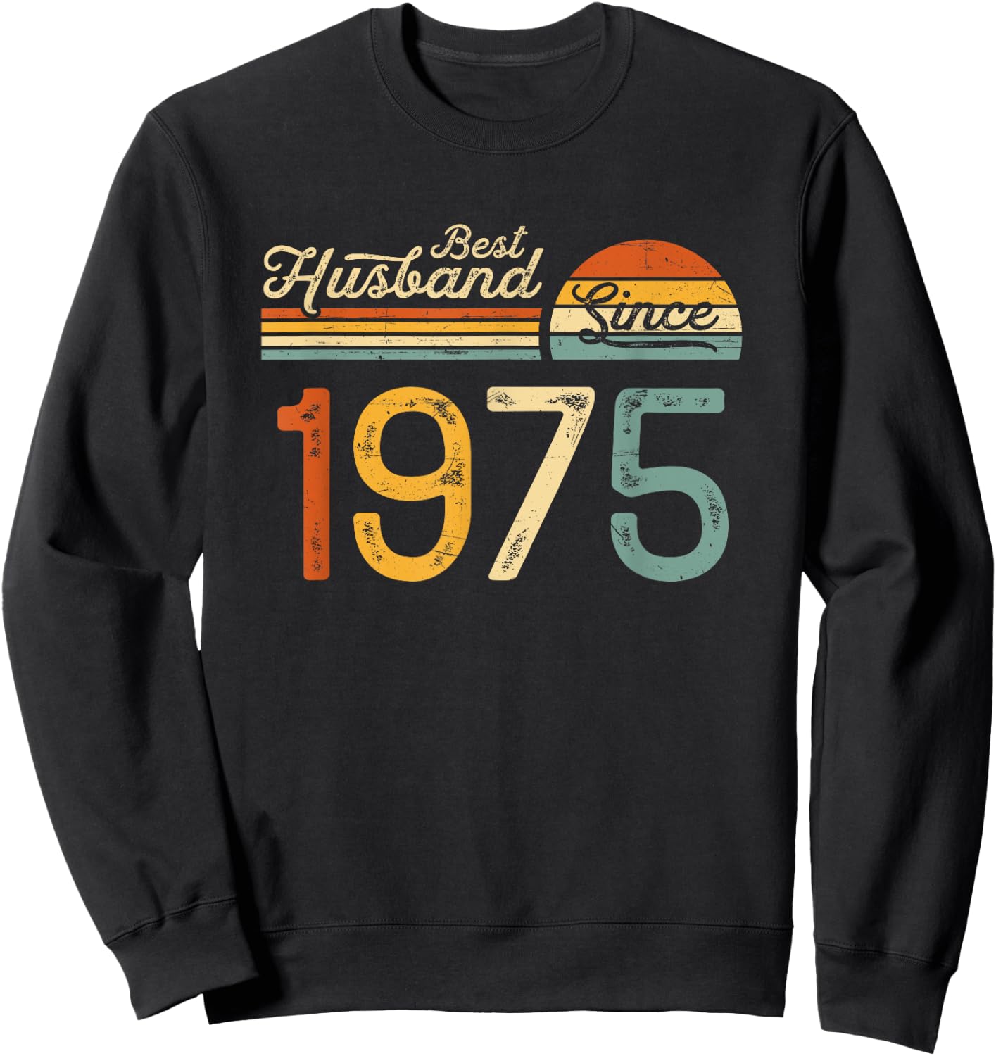 50th wedding anniversary 50 years - Best Husband Since 1975 Sweatshirt - Sweatshirt | Black