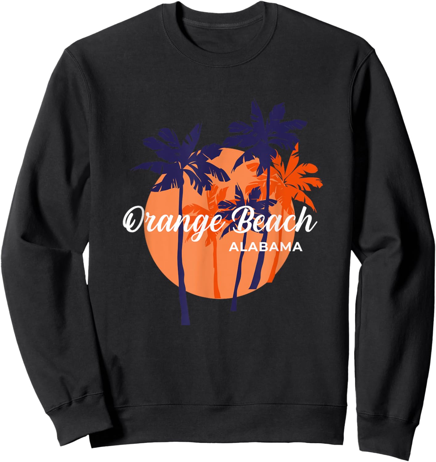 Palm Trees And Sun Summer Vacation Orange Beach Alabama Sweatshirt - Sweatshirt | Black