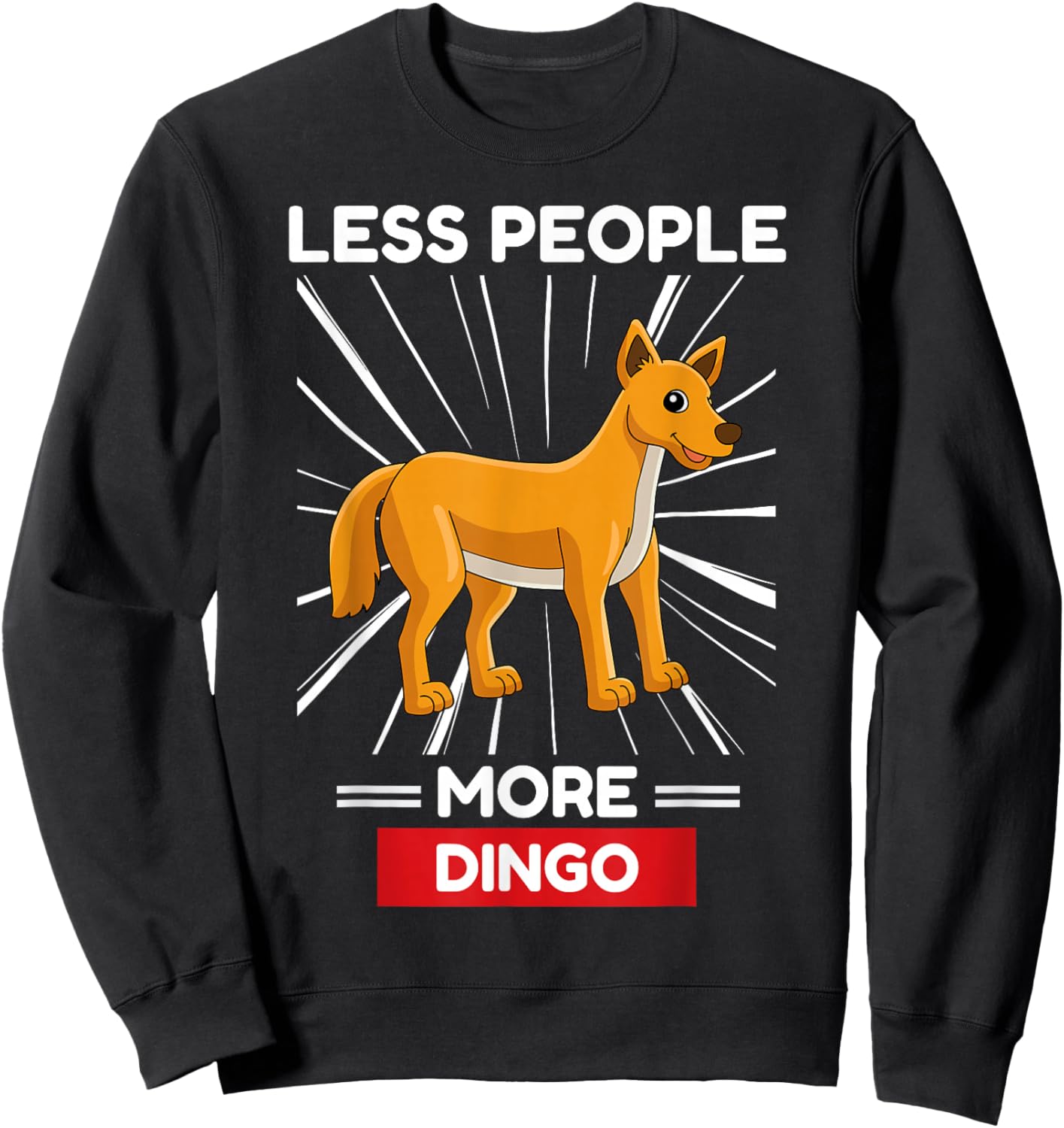 Cute Kawaii Dingo Less People More Dingo Sweatshirt - Sweatshirt | Black