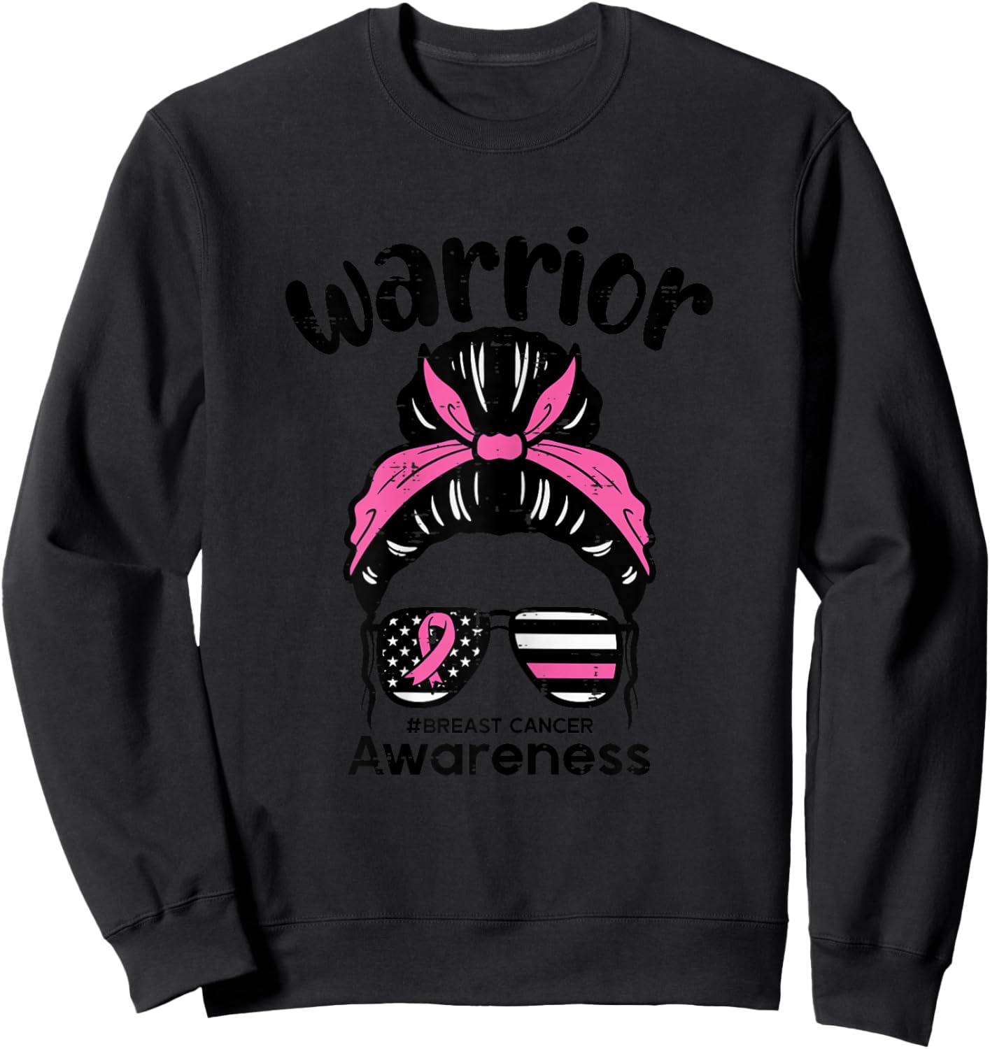 Breast Cancer Awareness Warrior Messy Bun Pink Ribbon Women Sweatshirt - Sweatshirt | Black
