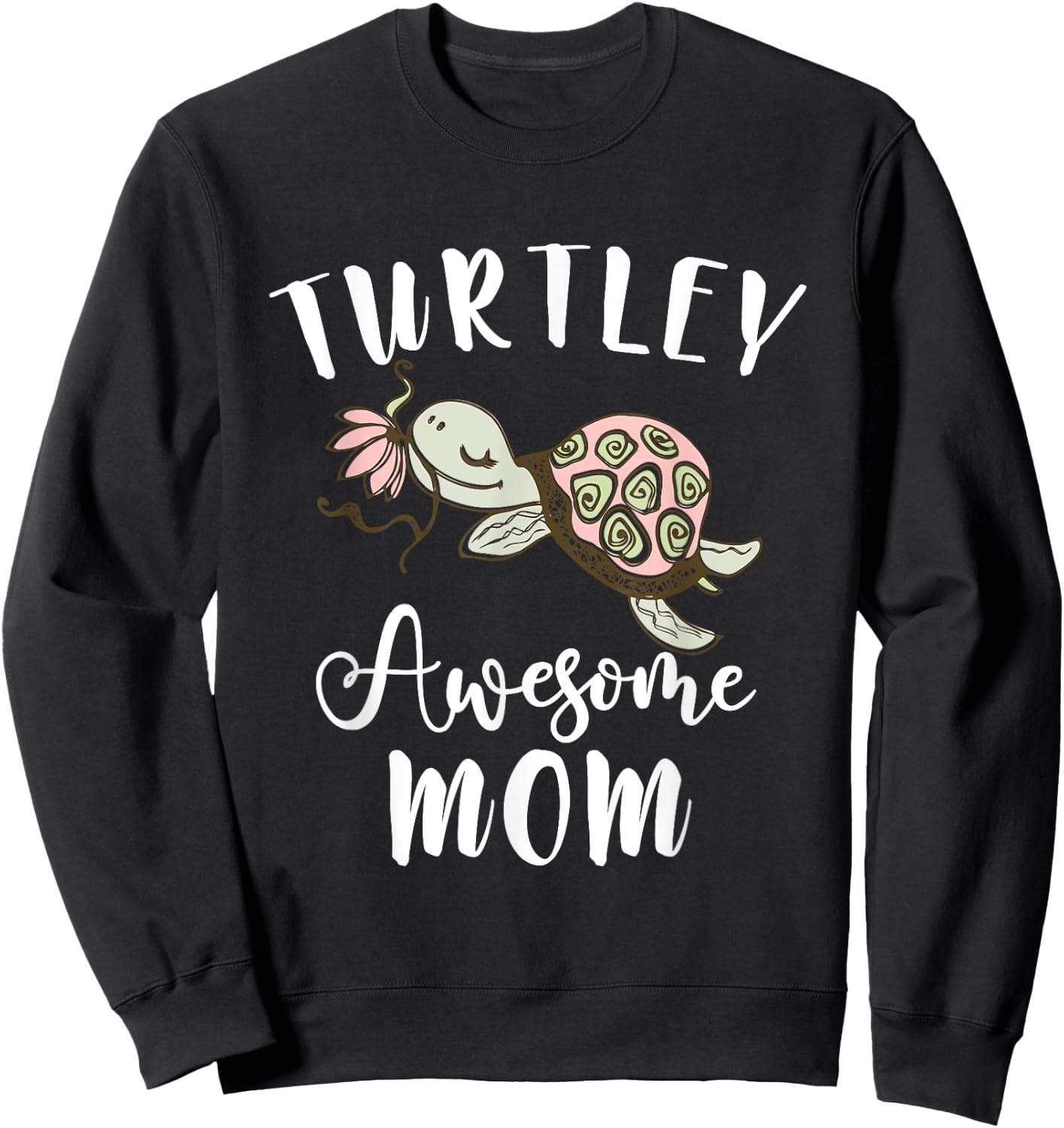 Ocean Animal Lover Mom Mothers Day Gift Turtle Sweatshirt - Sweatshirt | Black
