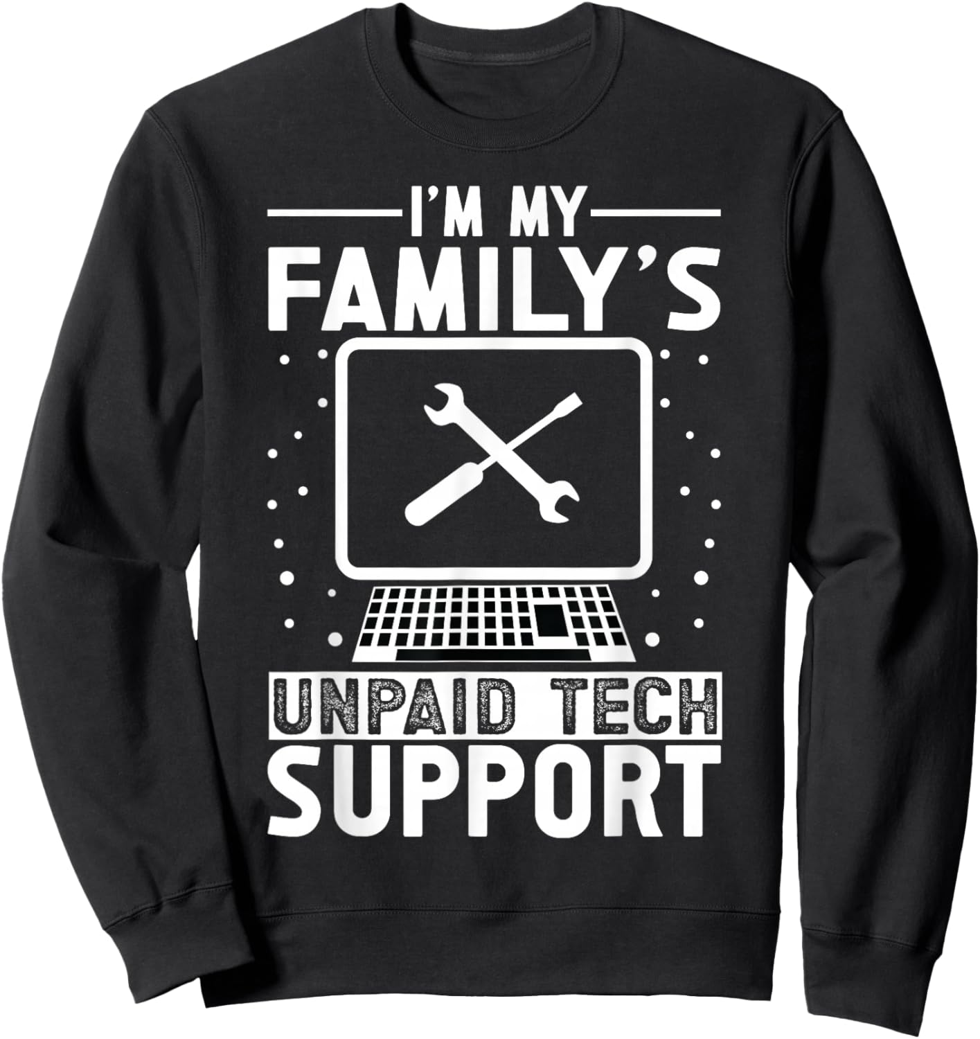 Tech Support Sweatshirt - Sweatshirt | Black
