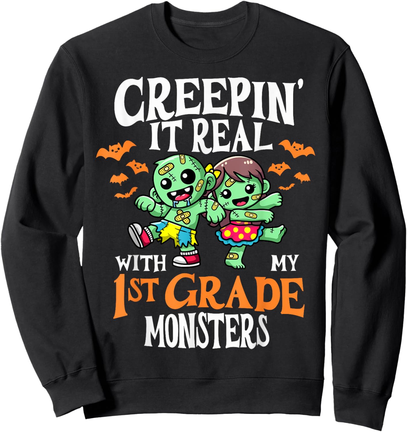 Creepin It Real Monster School 1st Grade Teacher Halloween Sweatshirt - Sweatshirt | Black