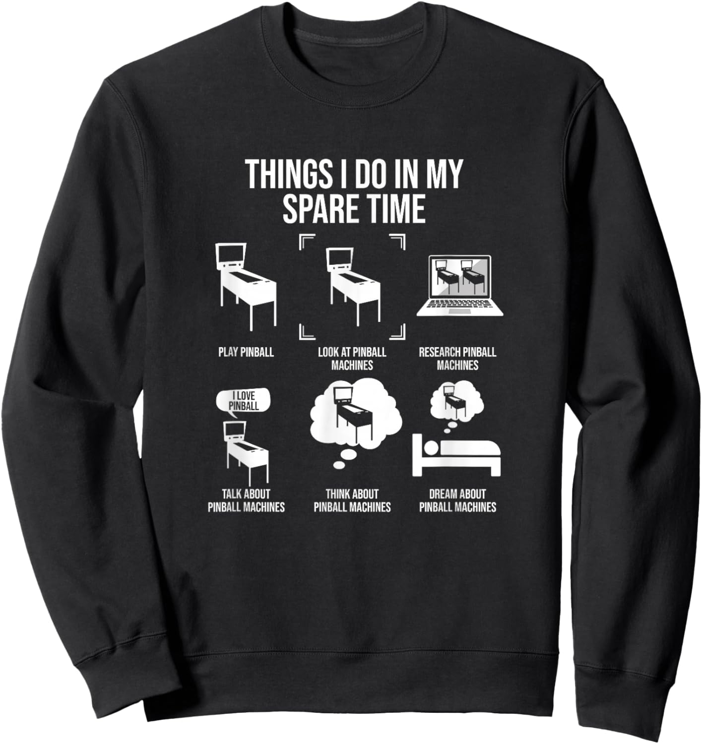 Things I Do In My Spare Time, Pinball Gamer Sweatshirt - Sweatshirt | Black