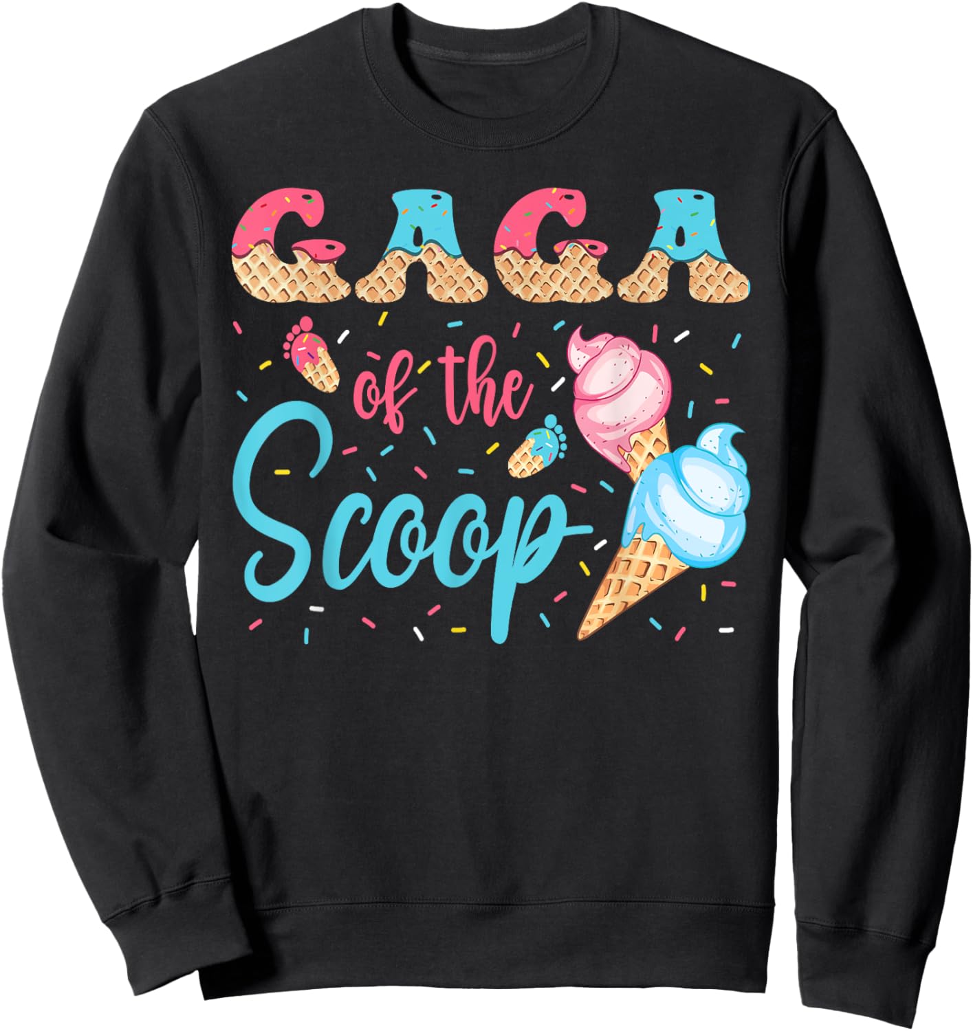Gaga Of The Scoop Ice Cream Gender Reveal Baby Shower Sweatshirt - Sweatshirt | Black