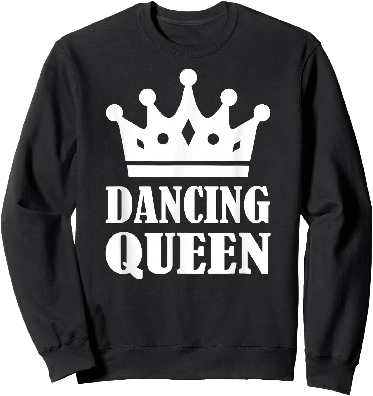 Dance Queen Sweatshirt - Sweatshirt | Black