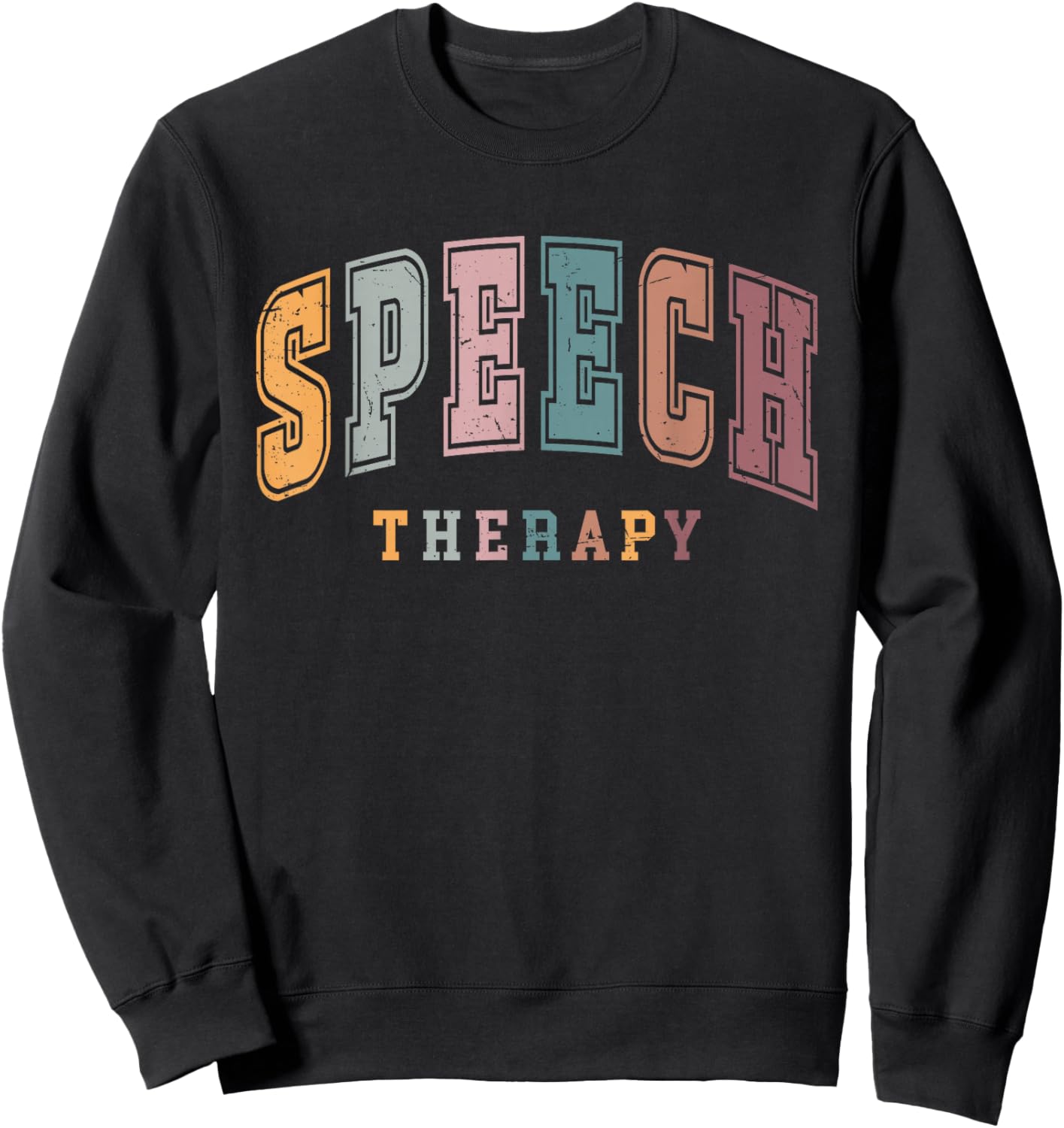 Vintage Speech Therapy SLP Speech Language Pathologist Team Sweatshirt - Sweatshirt | Black