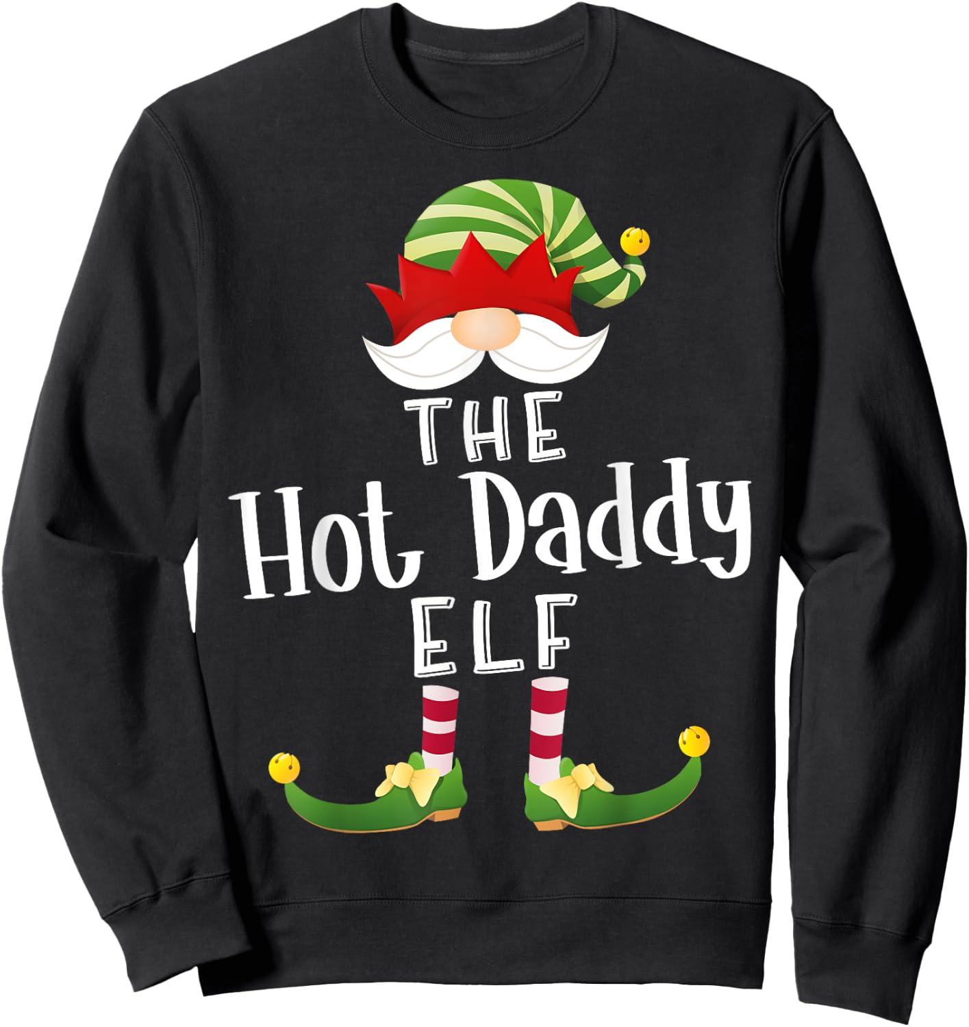 Hot Daddy Elf Group Christmas Funny Pajama Party Sweatshirt - Sweatshirt | Black