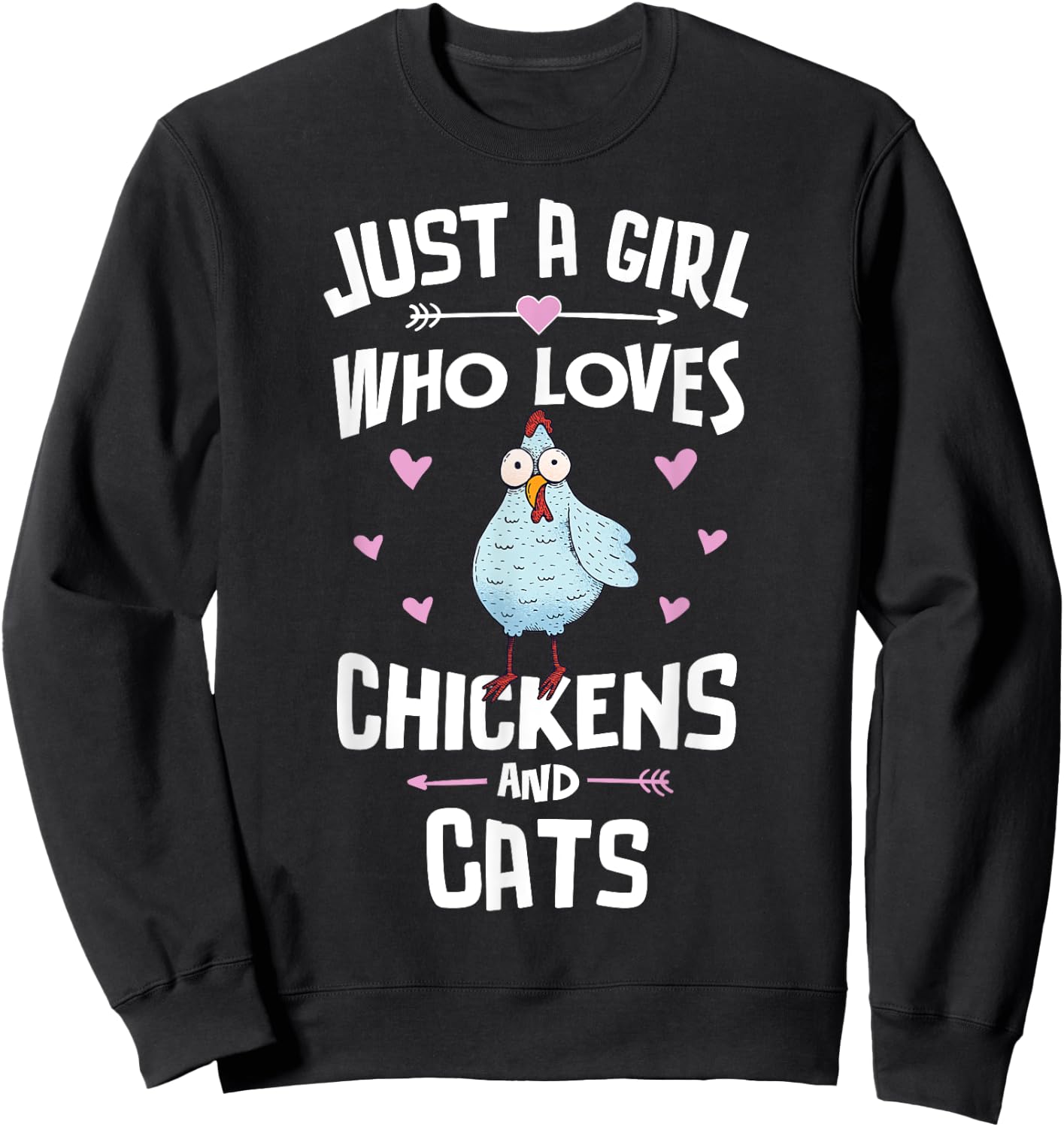 Just A Girl Who Loves Chickens And Cats Gift Women Sweatshirt - Sweatshirt | Black