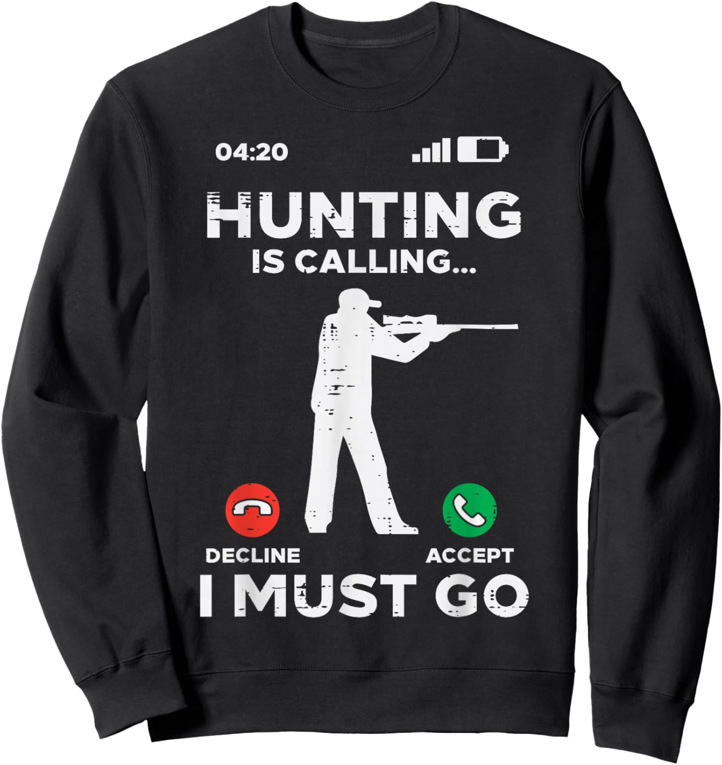 Hunting Is Calling I Must Go Funny Elk Hunter Men Women Kids Sweatshirt - Sweatshirt | Black
