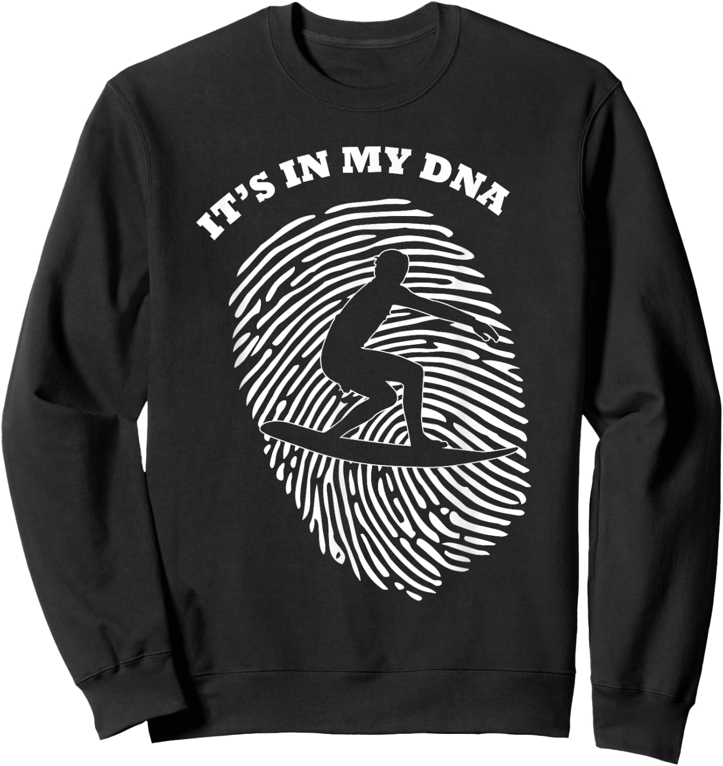 It's In My DNA Surfing Wave Surfer | Fingerprint Fans Retro Sweatshirt - Sweatshirt | Black