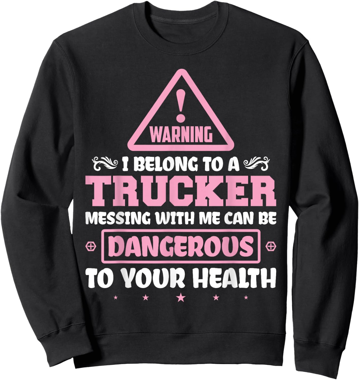 Truck Driver I Love My Trucker Wife Girlfriend Girl Sweatshirt - Sweatshirt | Black