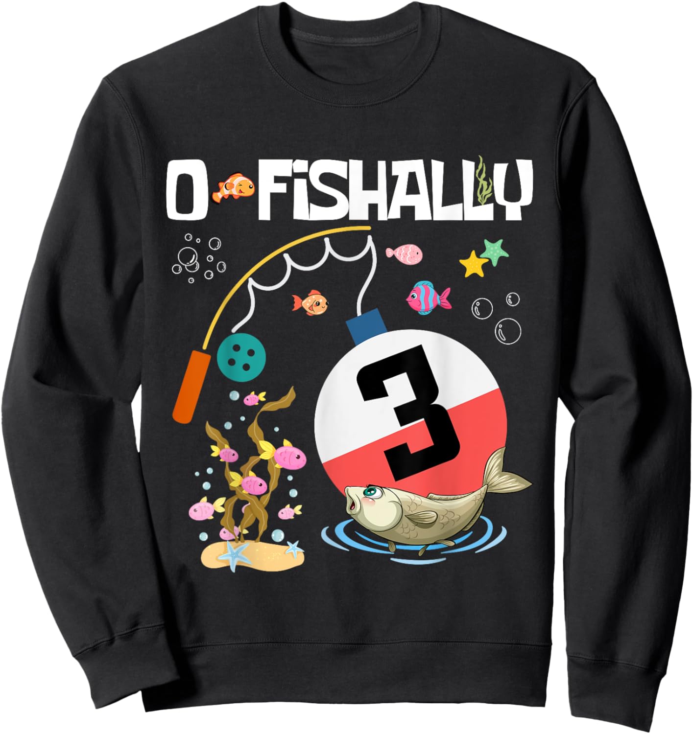 Kids O-Fish-Ally 3 Birthday Fish Decorations Bday Party Sweatshirt - Sweatshirt | Black