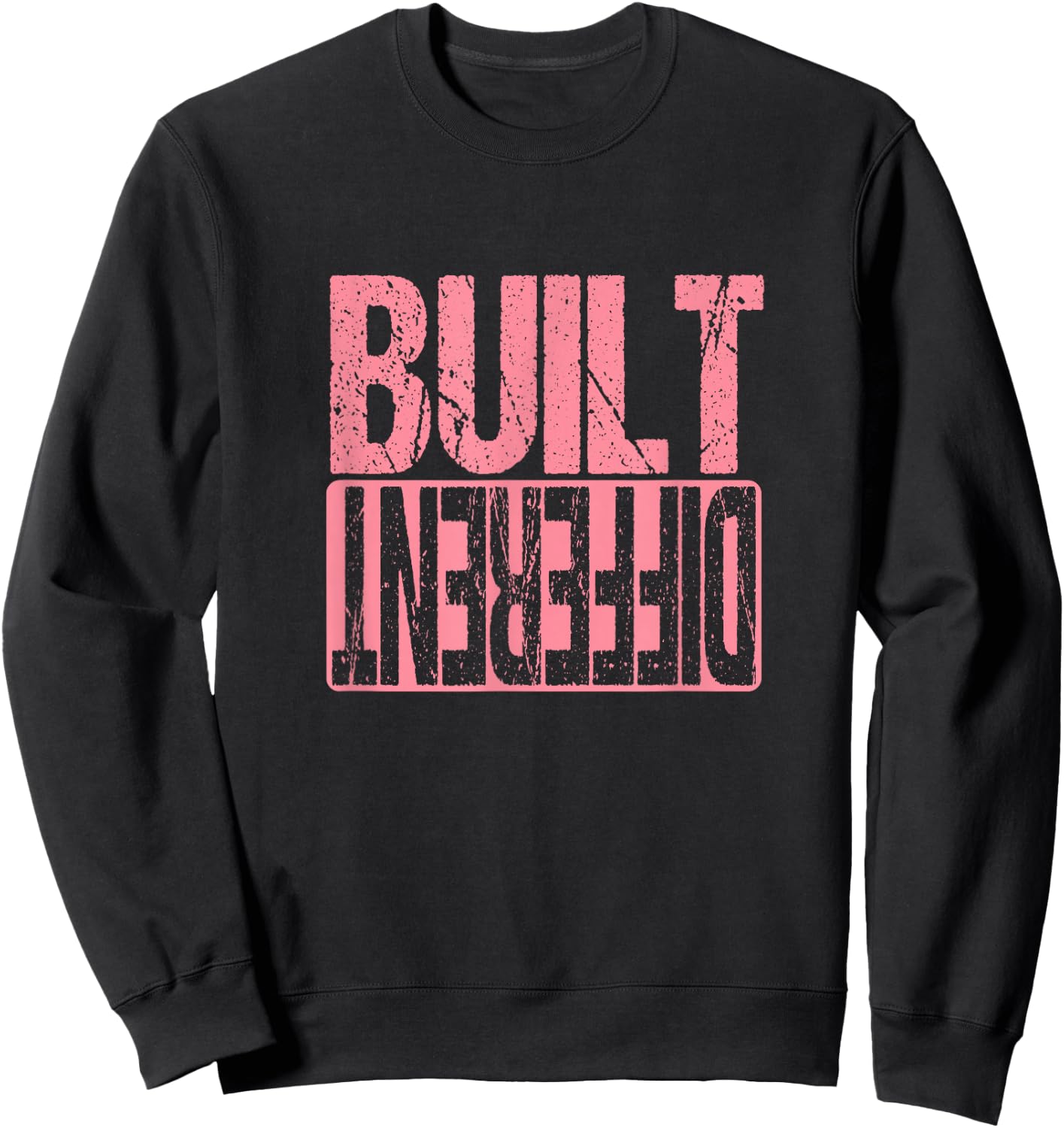 Pink Built Different Pink Color Graphic Rose Pink Sweatshirt - Sweatshirt | Black