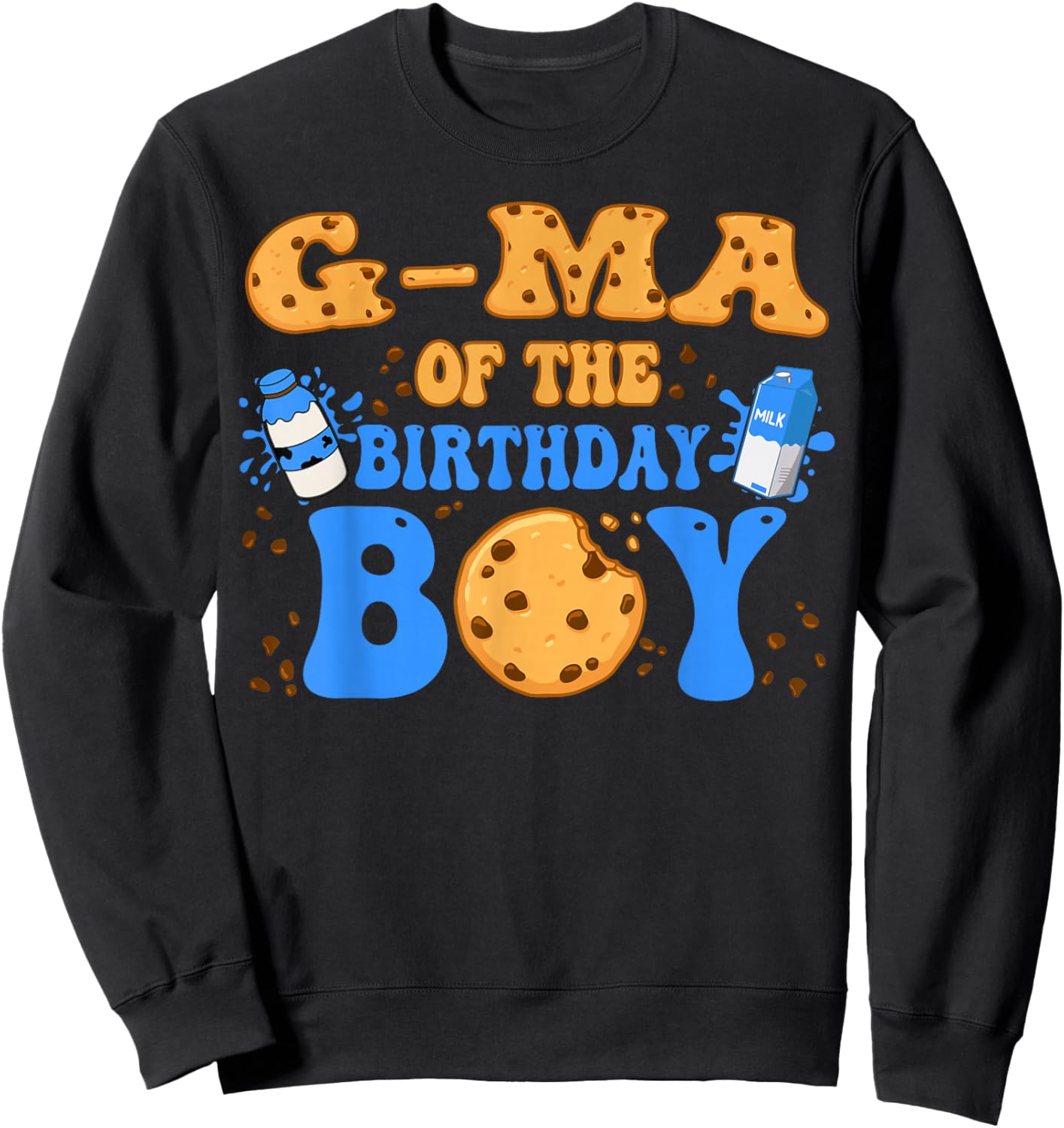 G-Ma Of The Birthday Boy Milk and Cookies Lover Sweatshirt - Sweatshirt | Black