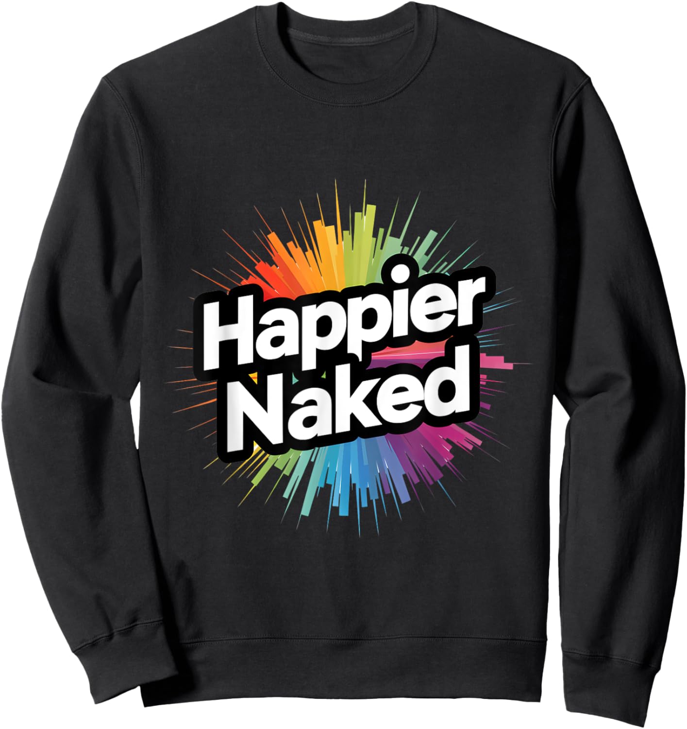 Happier Naked - Embrace the Bare Essentials Sweatshirt - Sweatshirt | Black