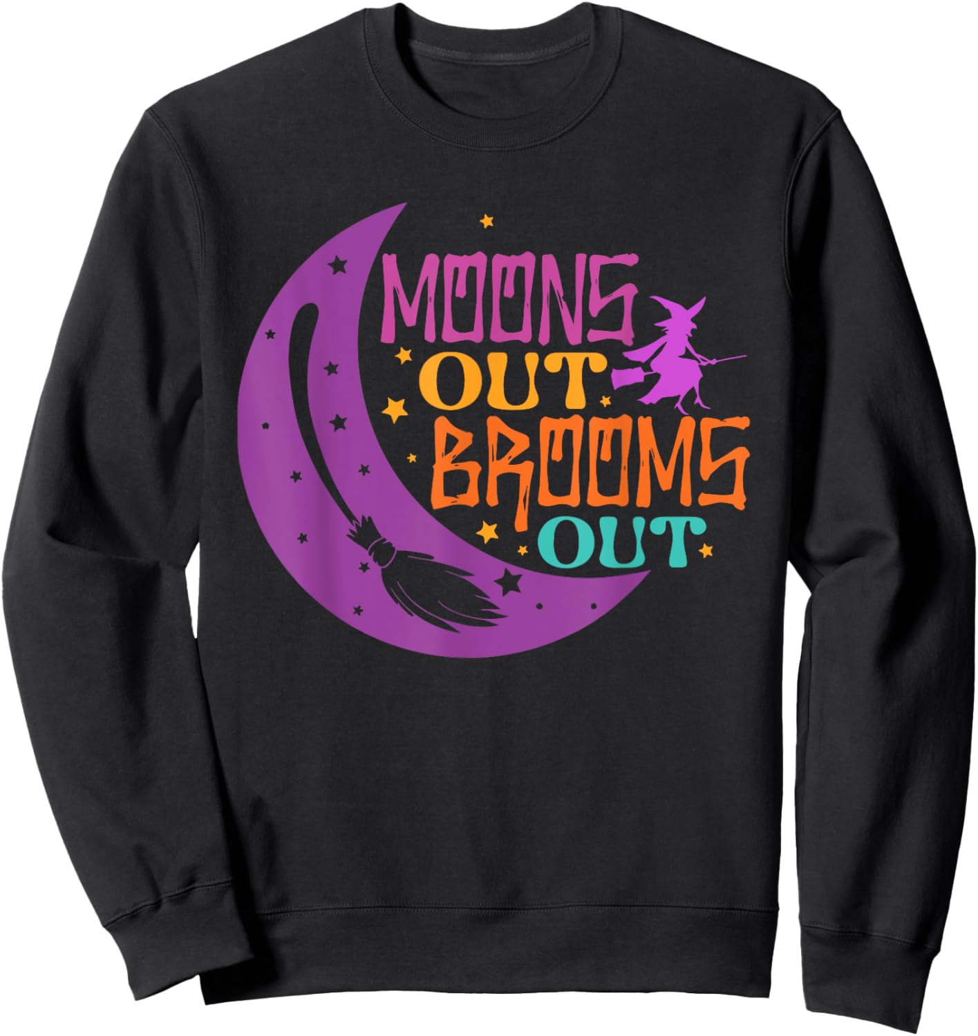 Moons Out Brooms Out Halloween Sweatshirt - Sweatshirt | Black