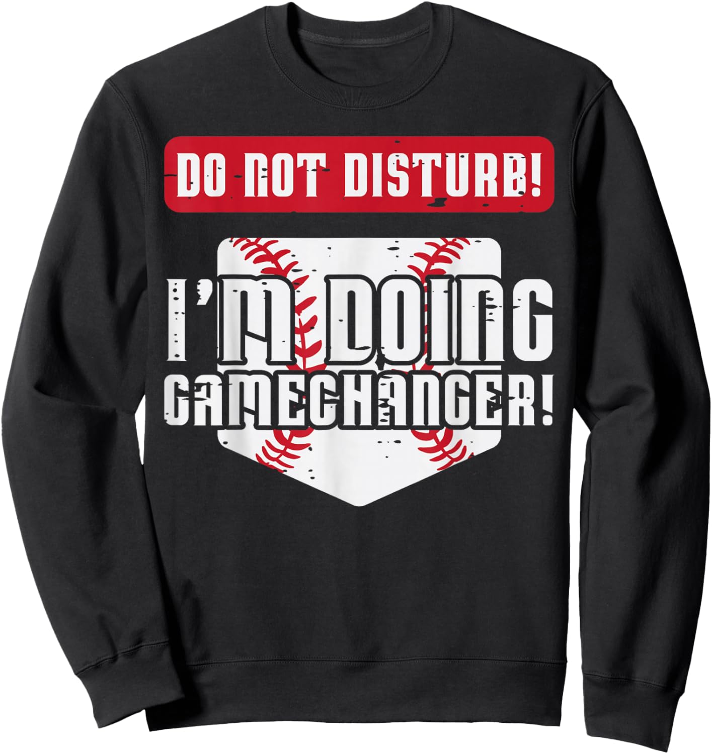 Baseball Do Not Disturb Doing Gamechanger Men Women Boy Kids Sweatshirt - Sweatshirt | Black