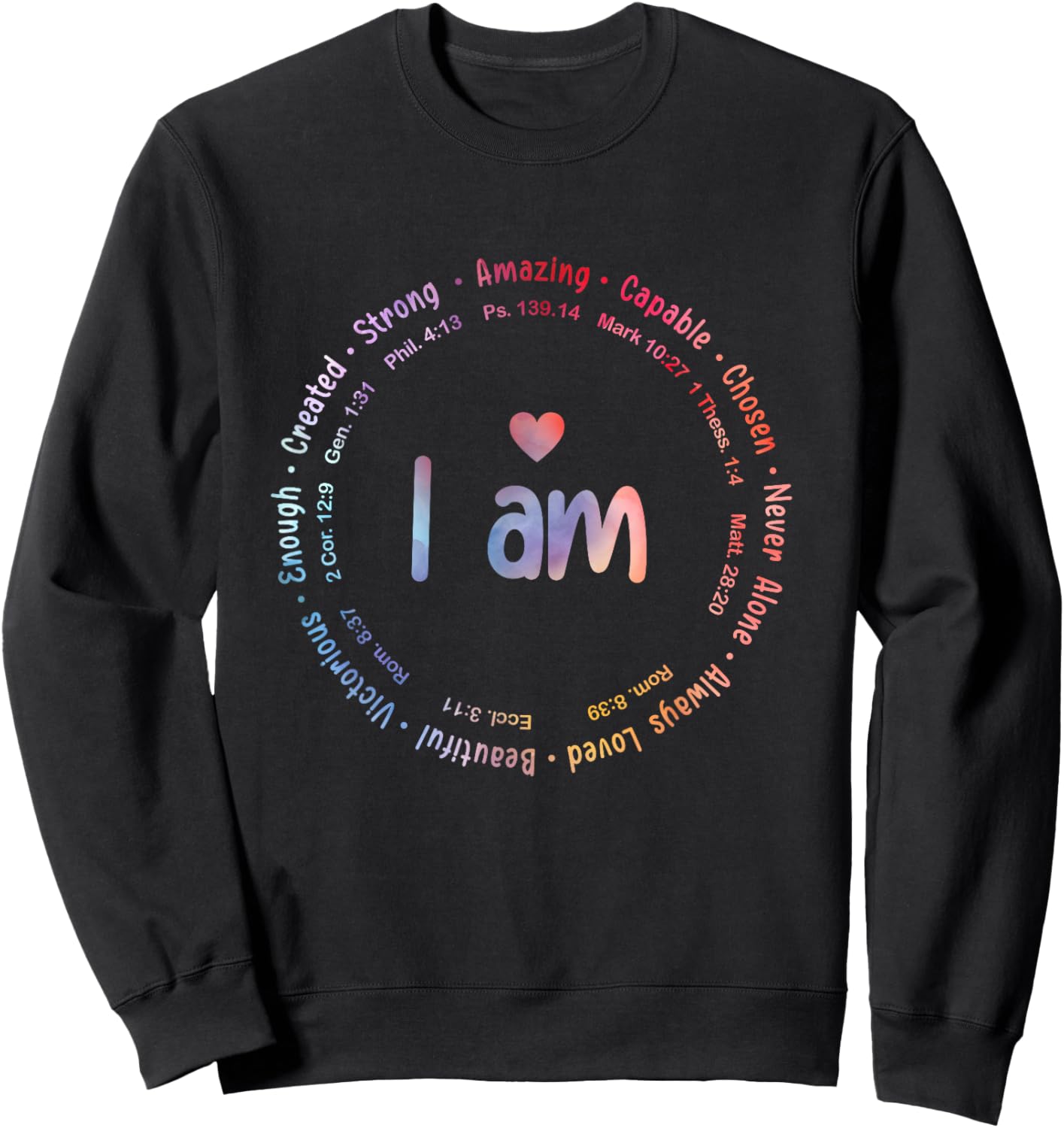 Tie Dye I Am Inspiration Christian Religious Bible Verses Sweatshirt - Sweatshirt | Black
