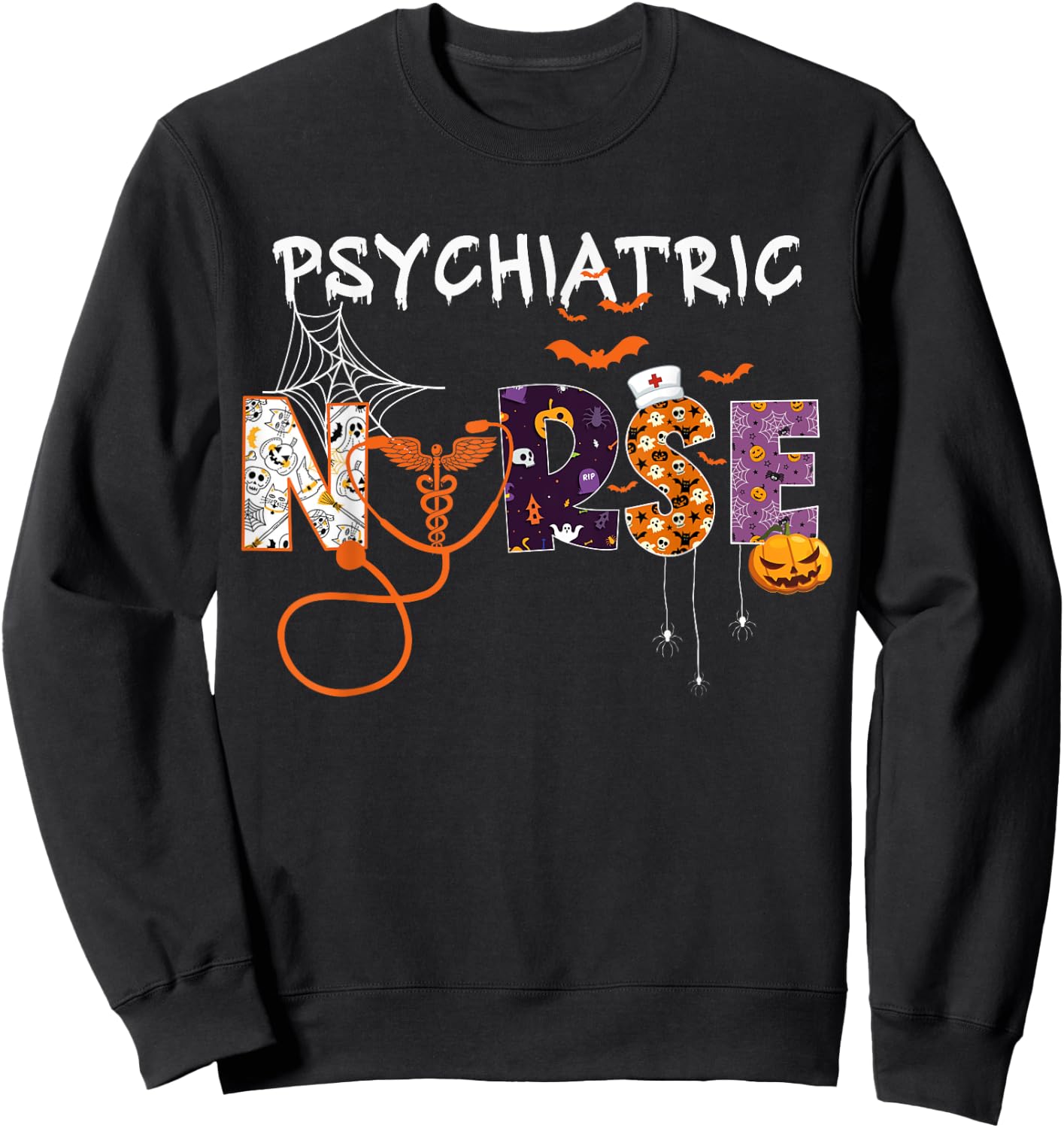 Psych Nurse Psychiatric Nursing Halloween Spooky Stethoscope Sweatshirt - Sweatshirt | Black