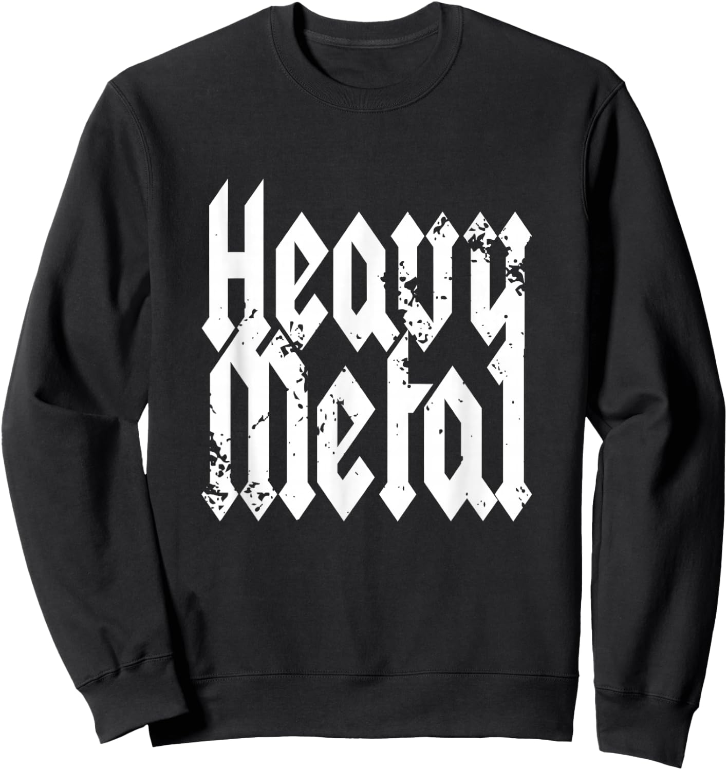 Heavy Metal Music Saying Metalhead Festival Gig Heavy Metal Sweatshirt - Sweatshirt | Black