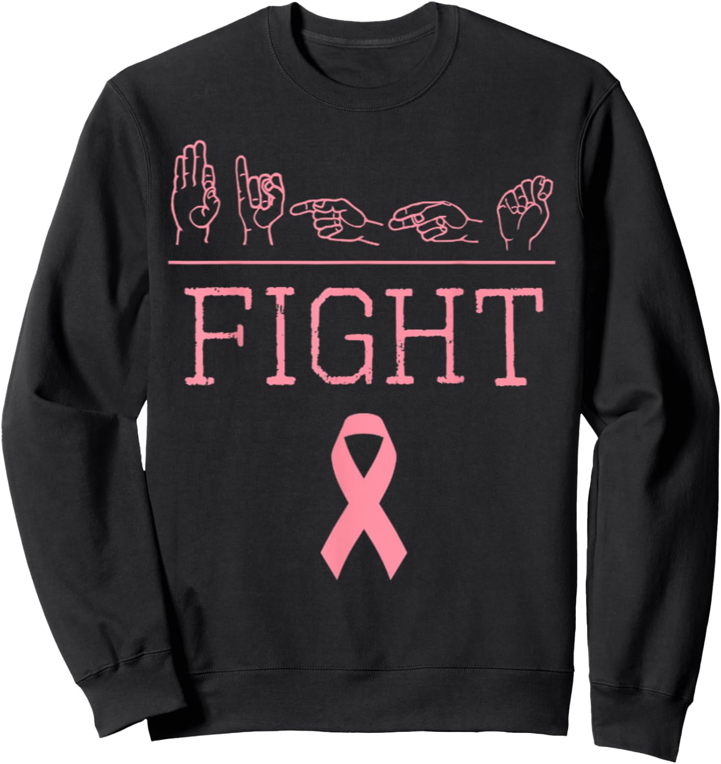 Deaf Pride ASL Fight Breast Cancer Awareness Ribbon Gift Sweatshirt - Sweatshirt | Black