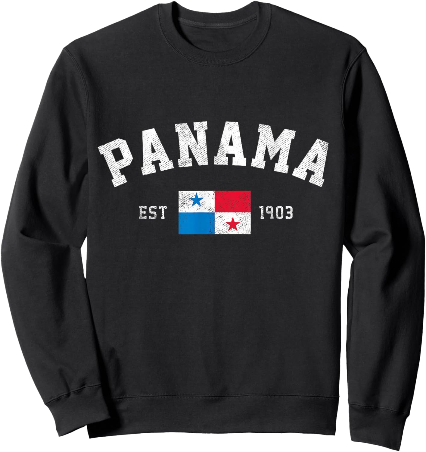 Panama Est. 1903 Panamanian Flag Independence Day Sweatshirt - Sweatshirt | Black