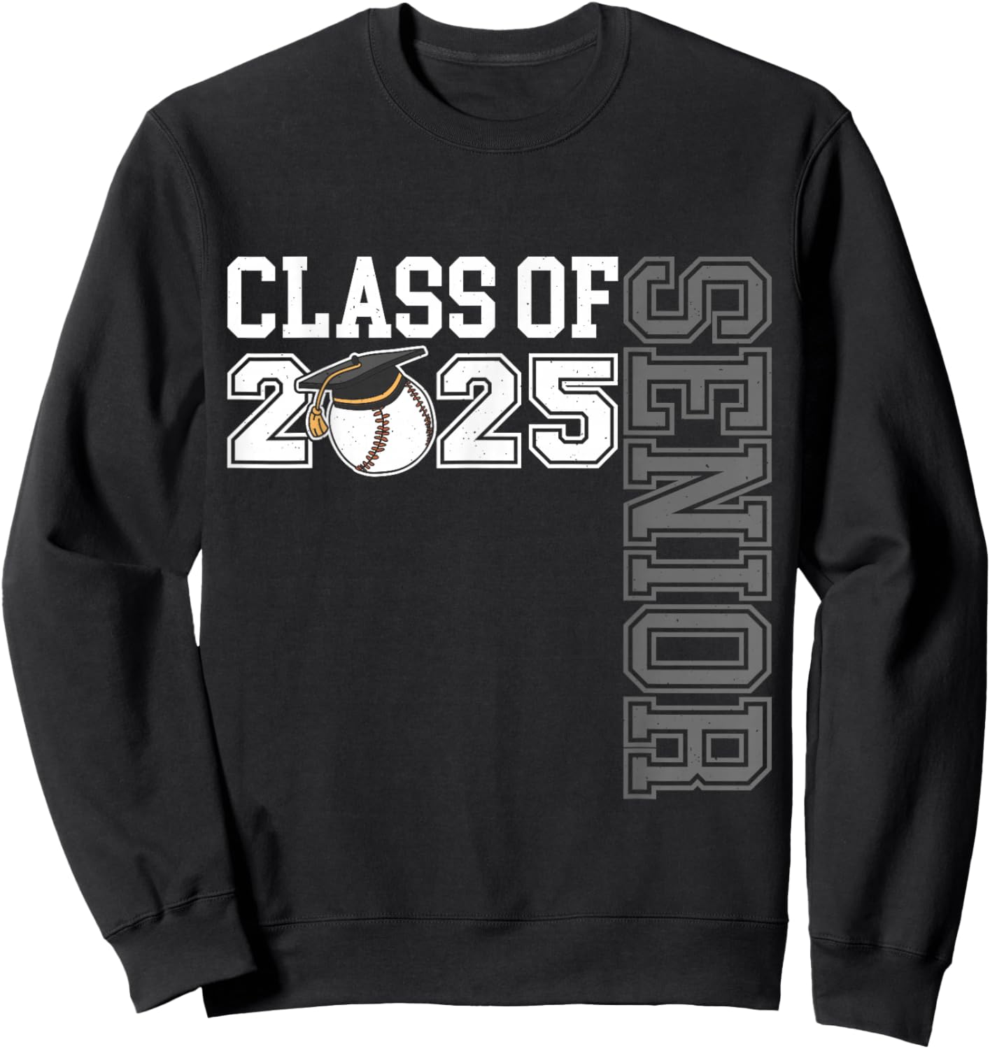 Class Of 2025 Baseball Senior Night Sweatshirt - Sweatshirt | Black