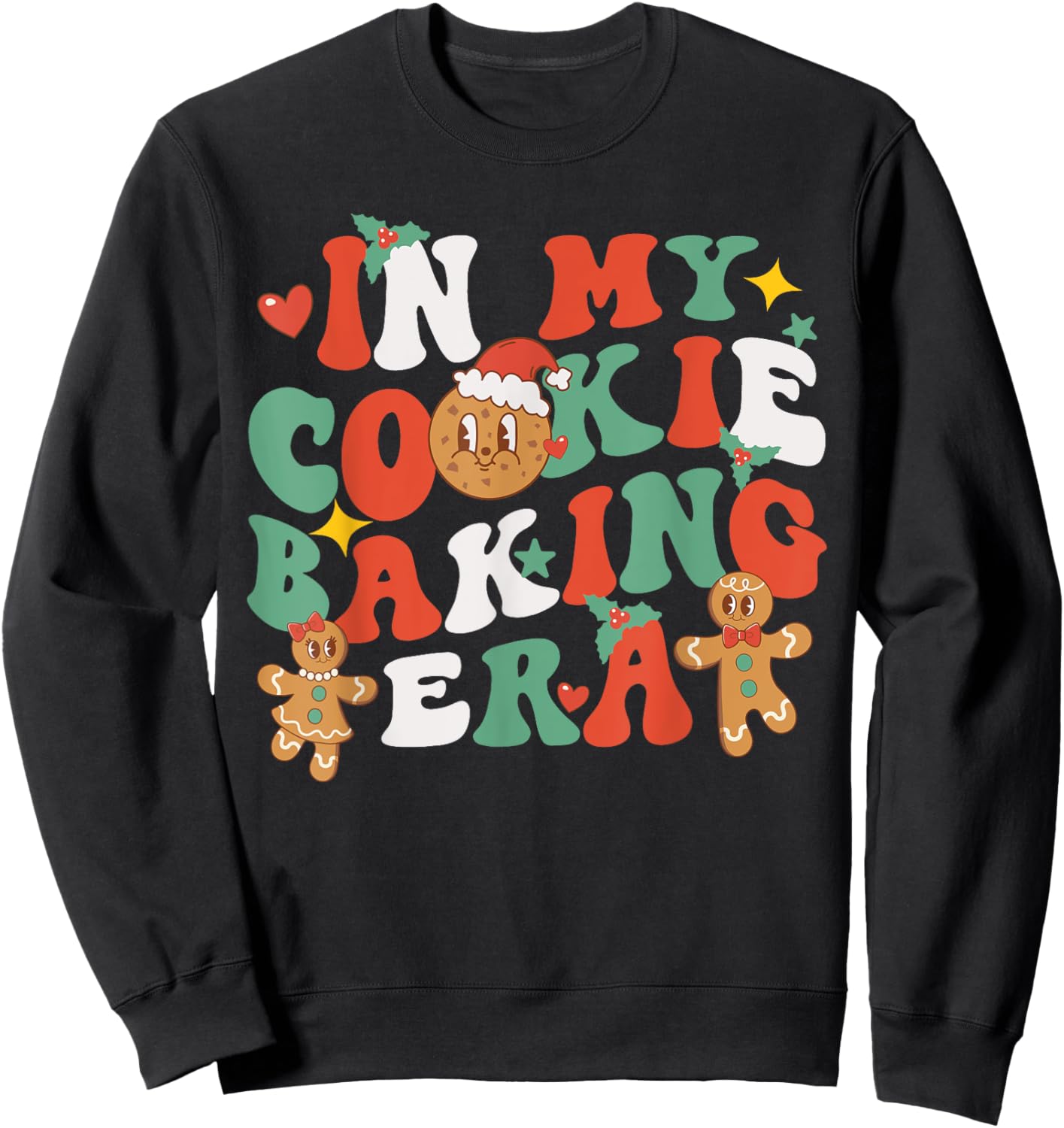 In My Cookie Baking Era Funny Holiday Baker Groovy Retro Sweatshirt - Sweatshirt | Black