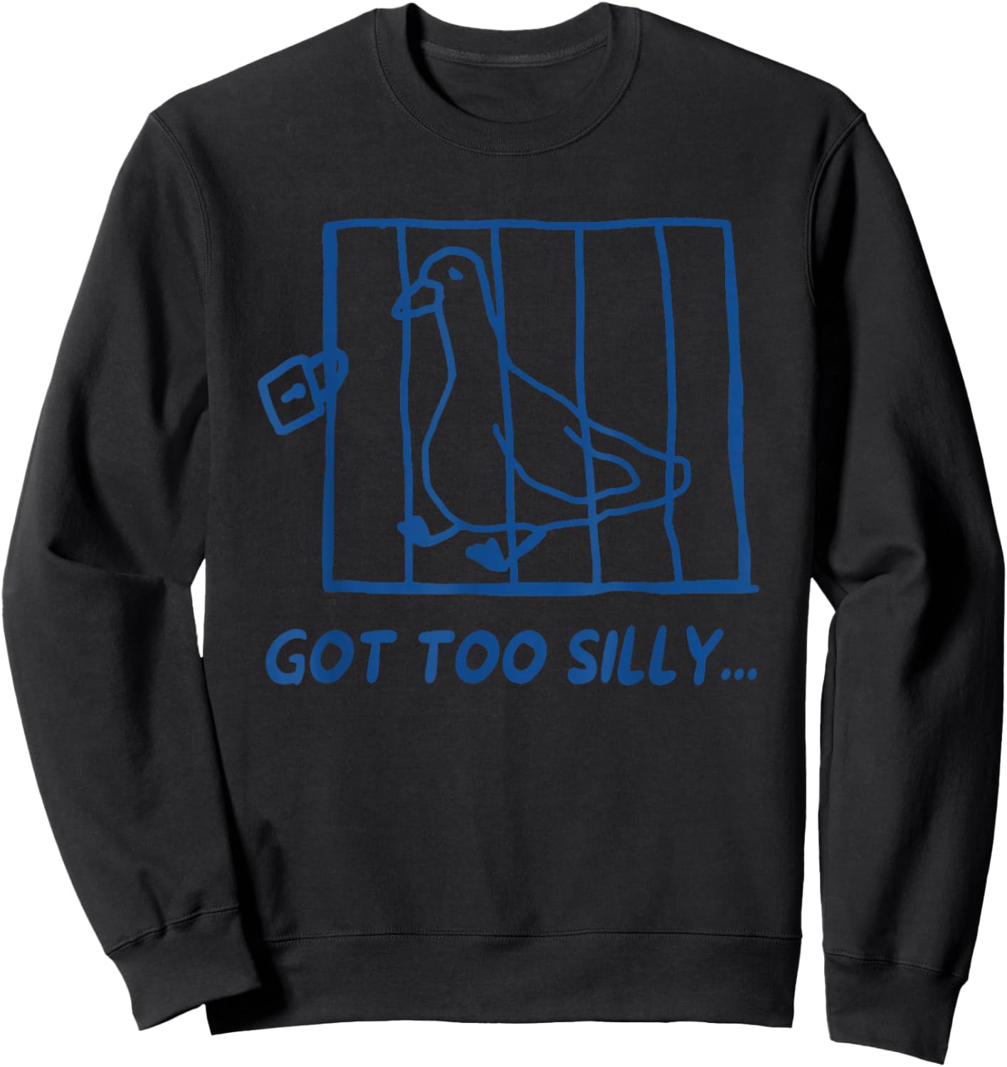 Retro Got Too Silly Funny Meme Silly Goose Lustiger Spruch Sweatshirt - Sweatshirt | Black