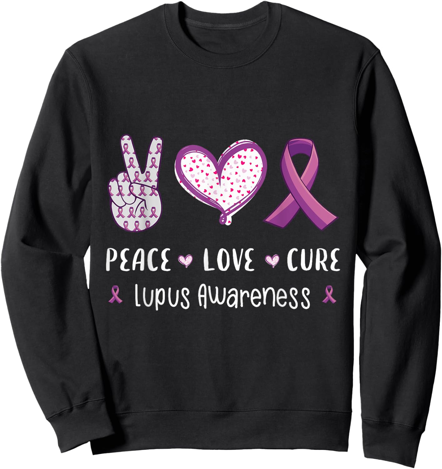 Peace Love cure lupus awareness men women kids lupus Sweatshirt - Sweatshirt | Black
