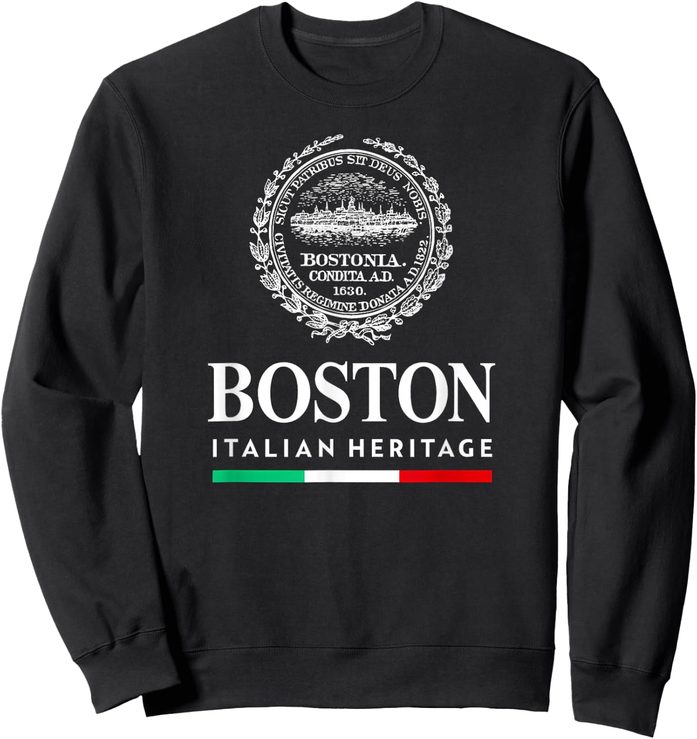 Boston Italian American Heritage Italy Flag Design Sweatshirt - Sweatshirt | Black