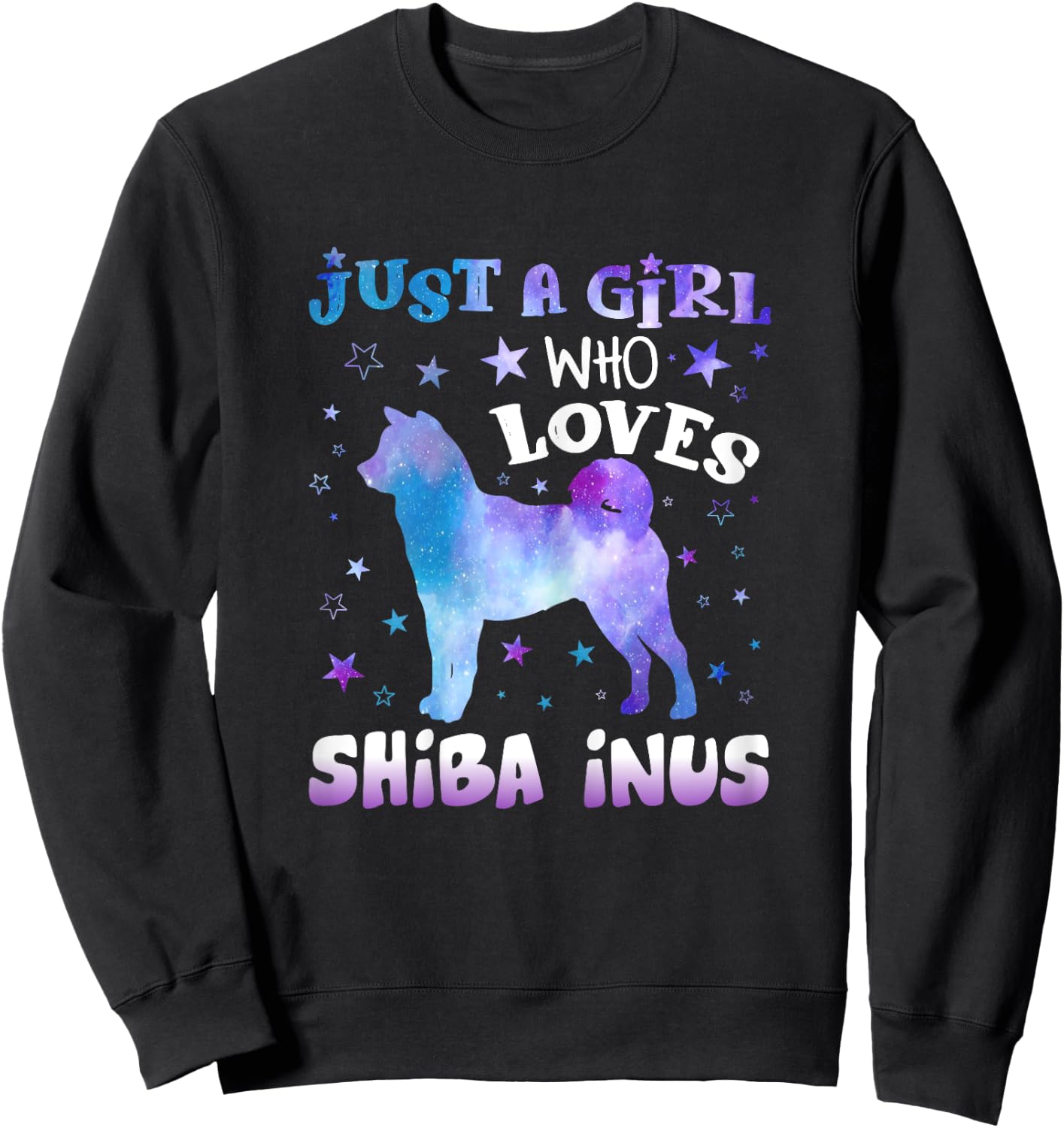 Just A Girl Who Loves Shiba Inus Funny dog lovers gifts Sweatshirt - Sweatshirt | Black