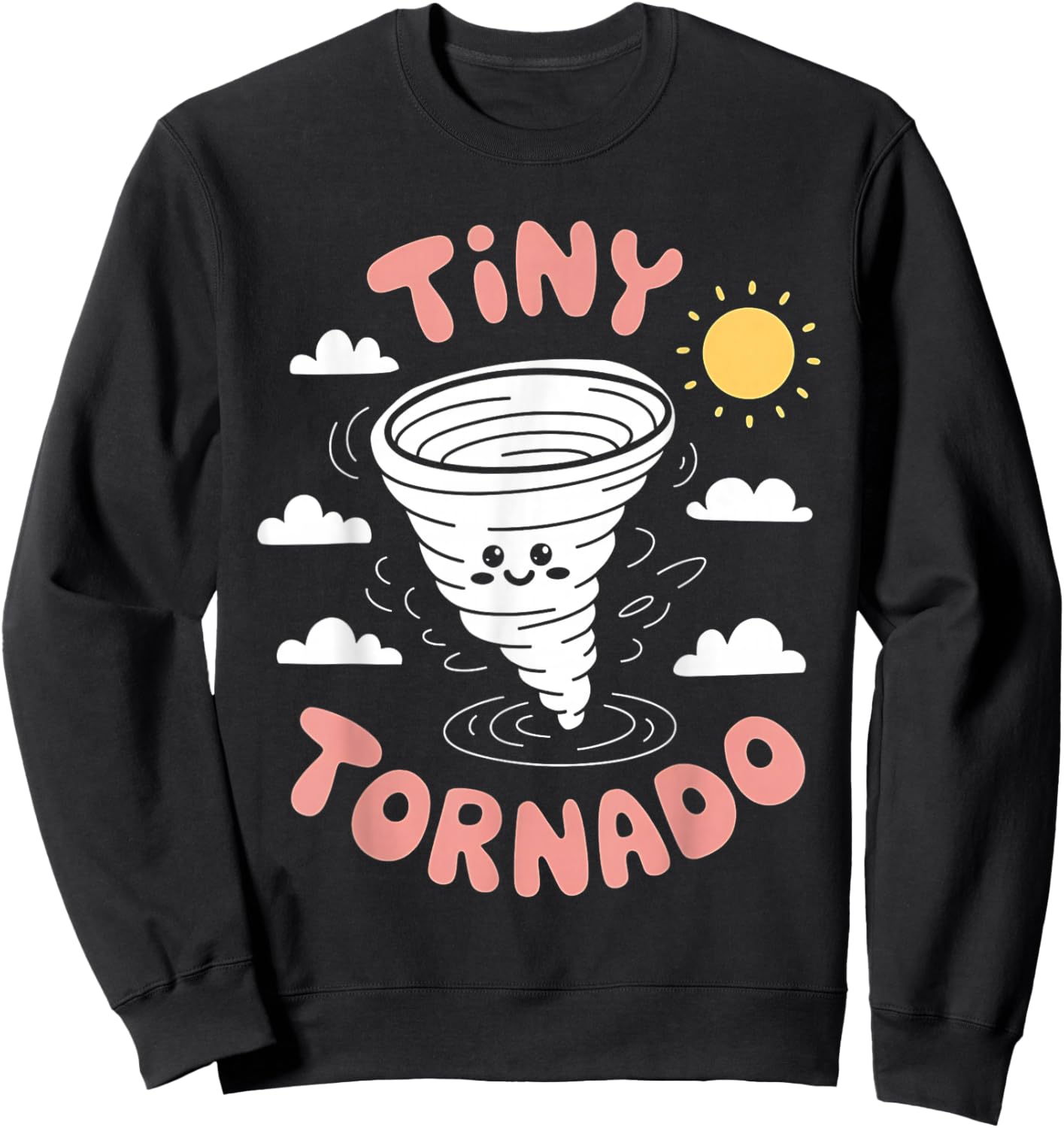 Cute Tiny Tornado for Messy Children And Toddlers Boy Girl Sweatshirt - Sweatshirt | Black