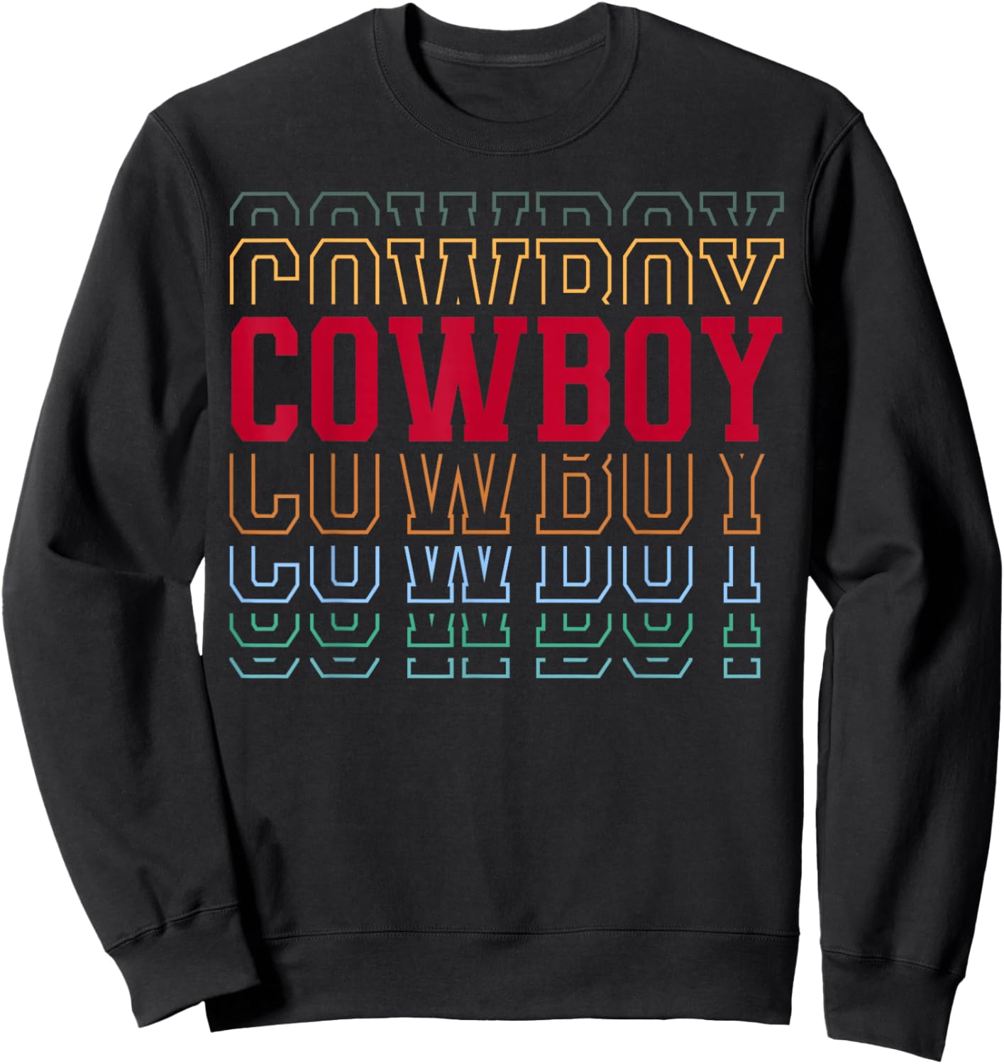 Cowboy Funny Retro Layered Text Horse Rodeo Western Men Sweatshirt - Sweatshirt | Black