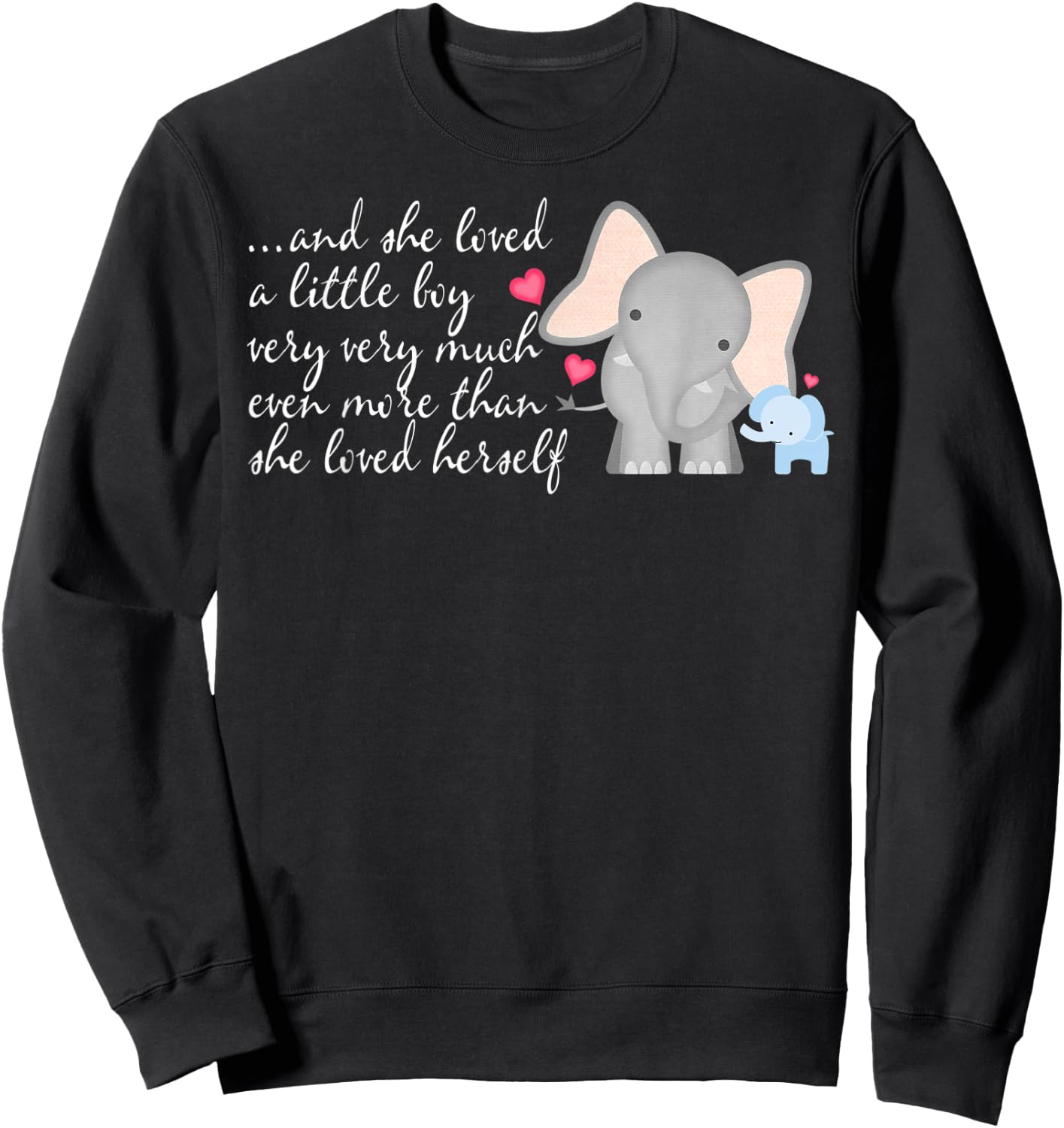 Elephant Mom - She Loved A Little Boy Much More Than Herself Sweatshirt - Sweatshirt | Black